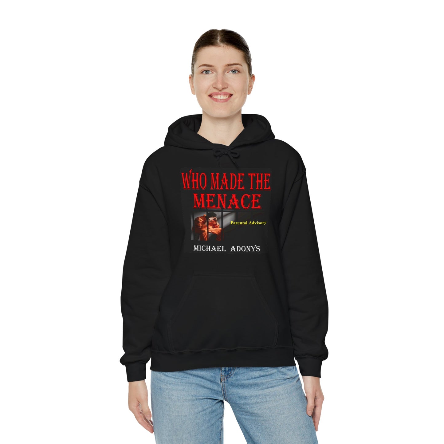 Michael Adonys Hoodie Who Made The Menace