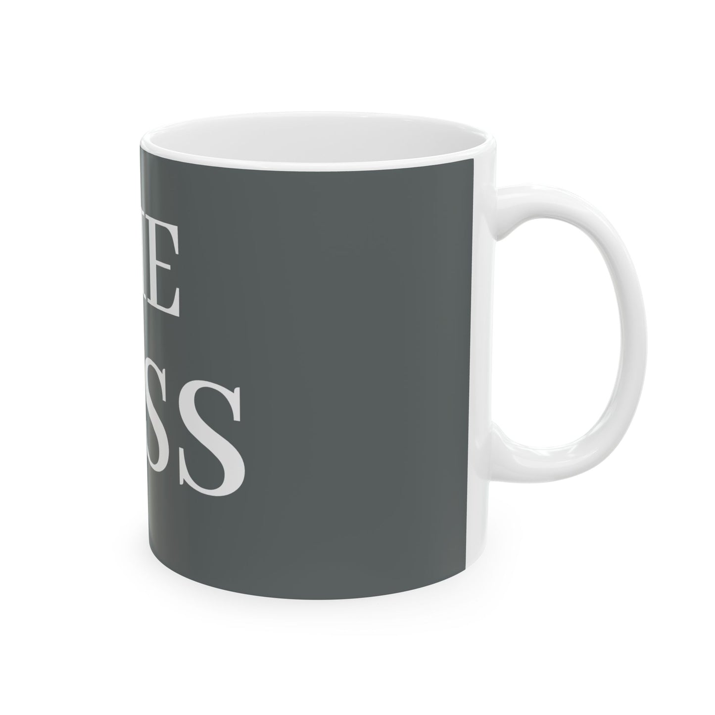 Princess Grace 'The Boss' Ceramic Coffee Mug 11oz & 15oz Options Perfect Gift for Leaders and Entrepreneurs