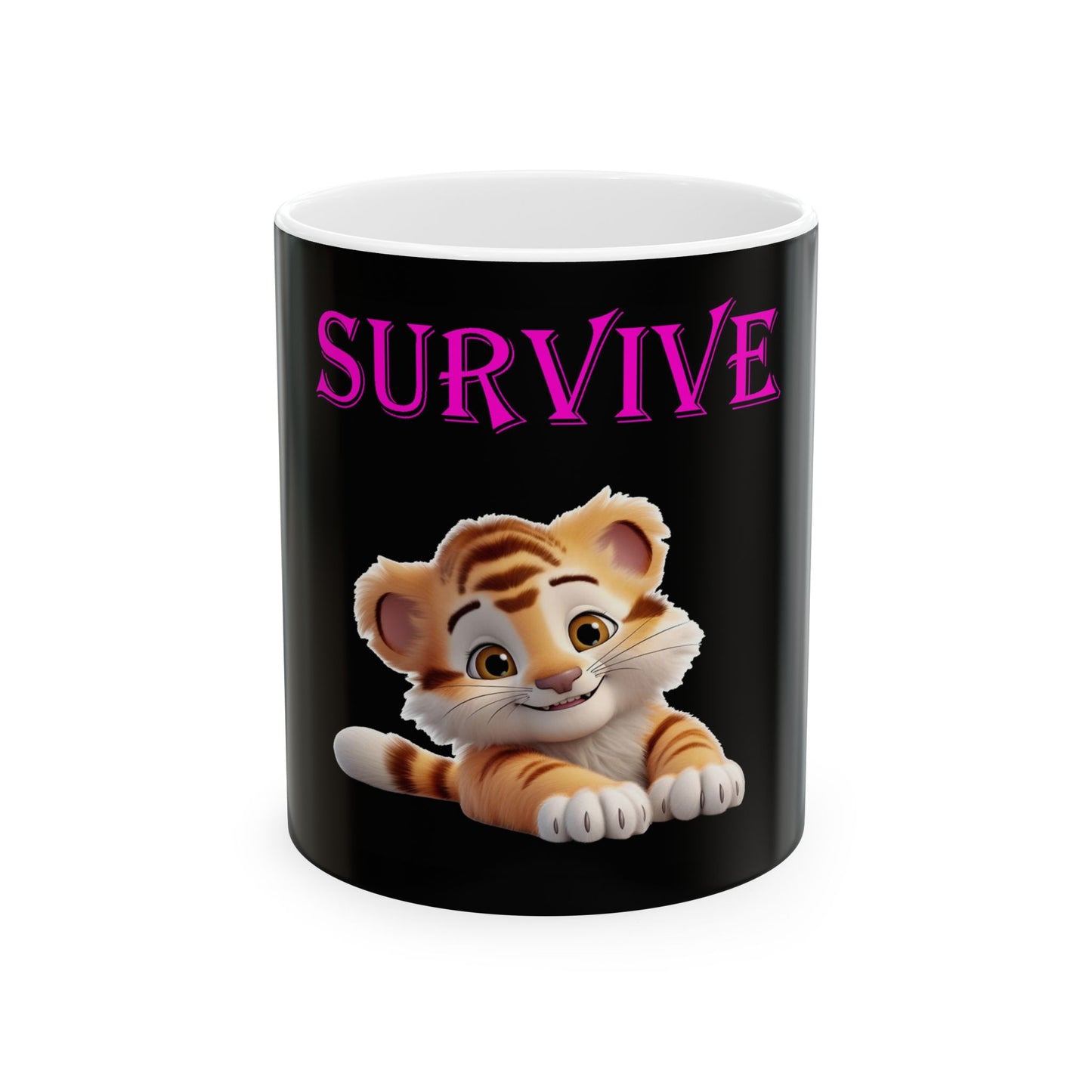 Princess Grace Survive Cute Tiger Ceramic Mug 11oz 15oz