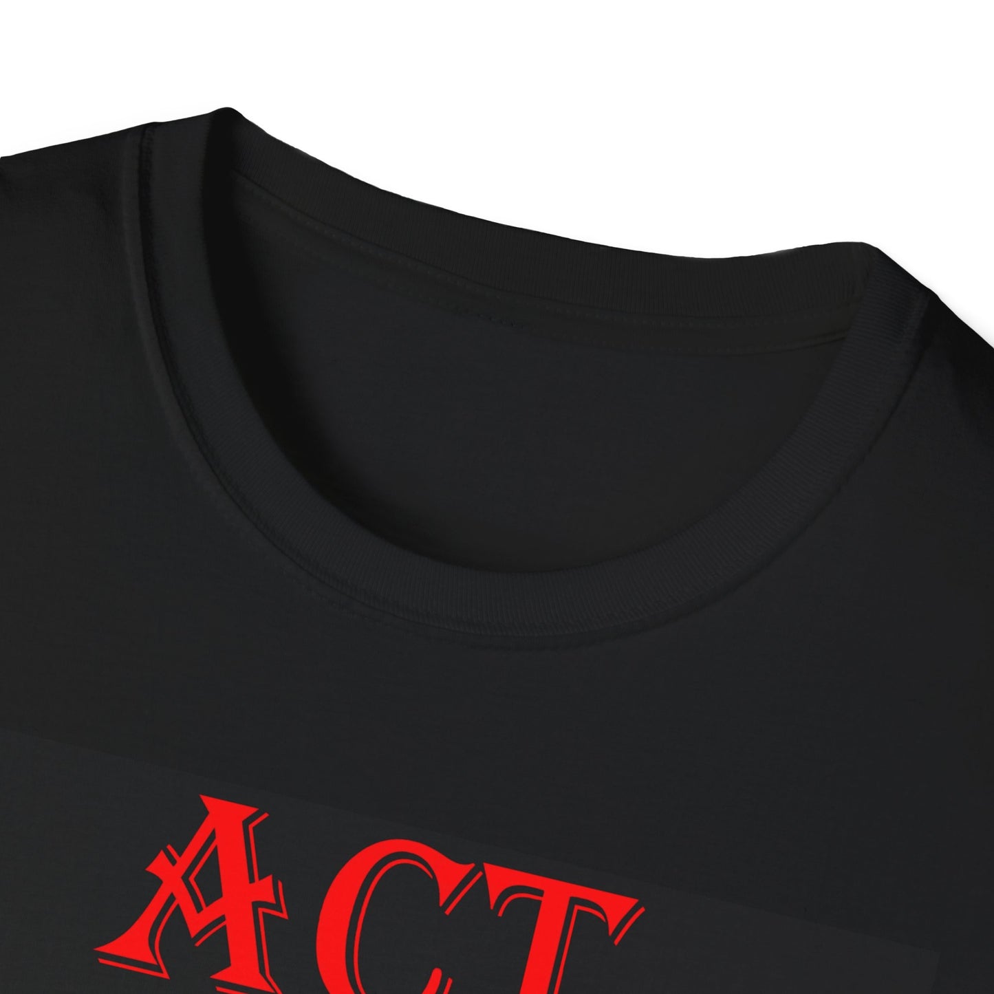 Michael Adonys Act Like You Know Unisex Softstyle TShirt