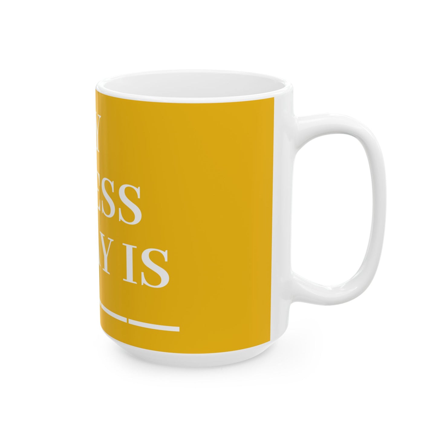 Princess Grace  Humorous Ceramic Mug   "My Stress Today Is"  11oz & 15oz