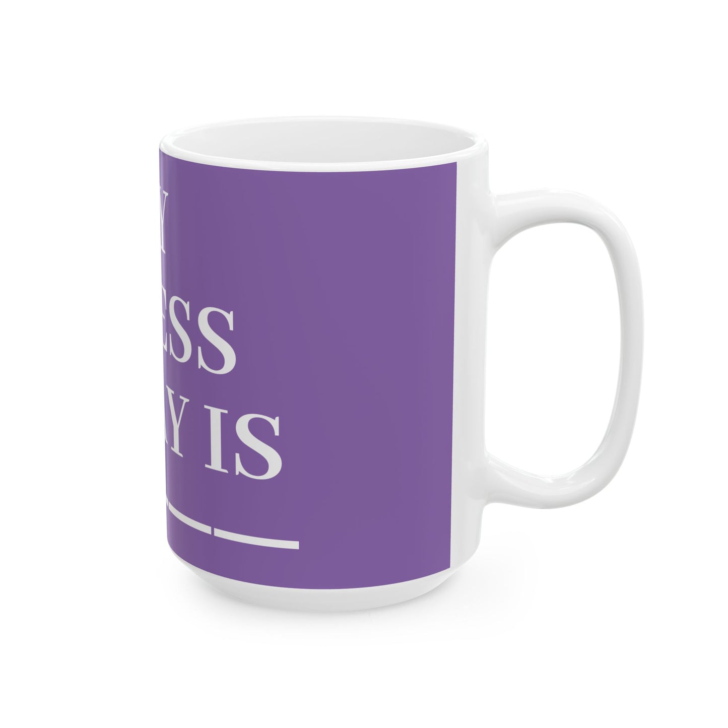 Princess Grace My Stress Today Is Ceramic Mug 11oz & 15oz Funny Coffee Cup for Stress Relief
