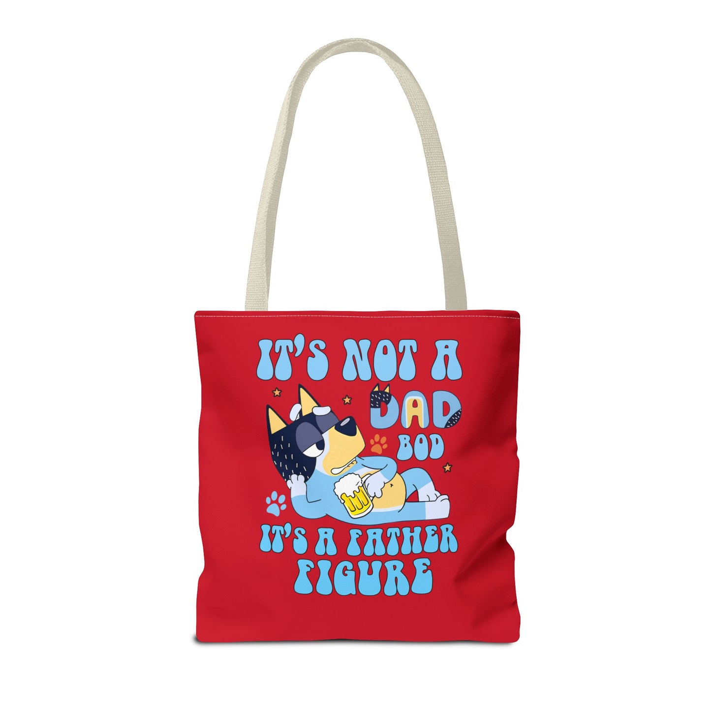 Princess Grace Funny Dog Dad Tote Bag It's Not a Dad Bod It's a Father Figure