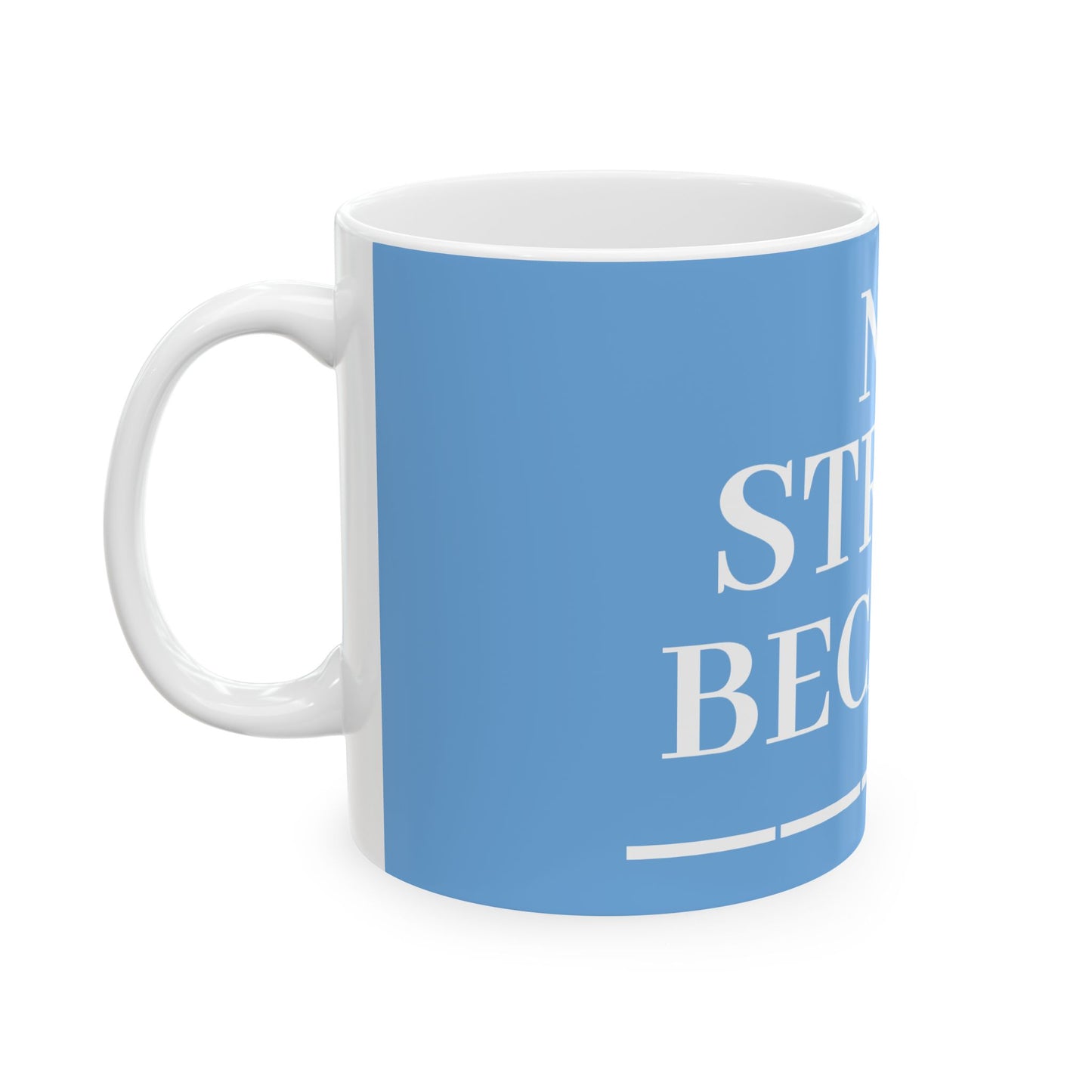 Princess Grace Motivational Ceramic Mug "No Stress Because" Perfect Gift for Relaxation