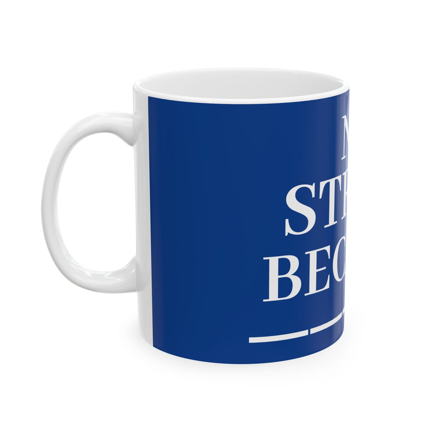 Princess Grace No Stress Ceramic Mug 11oz & 15oz Coffee Cup for Relaxation and Daily Inspiration