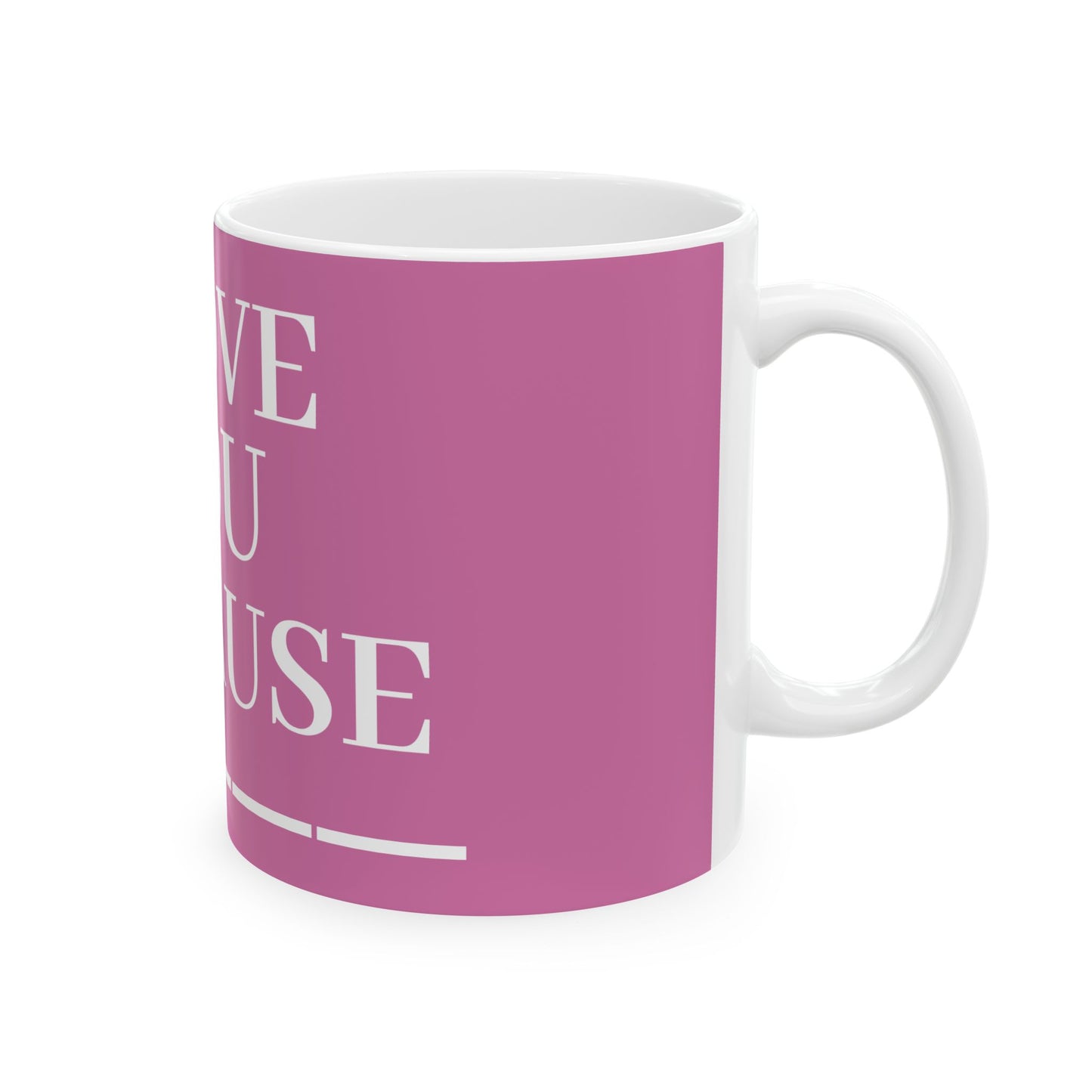 Princess Grace Romantic Ceramic Mug "I Love You Because" Perfect Gift for Anniversaries and Birthdays