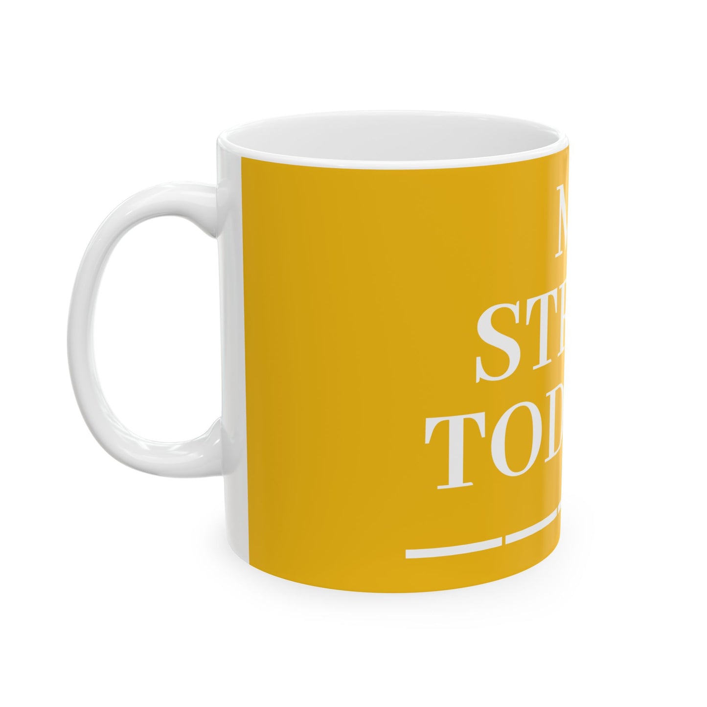 Princess Grace Humorous Ceramic Mug "My Stress Today Is" 11oz & 15oz