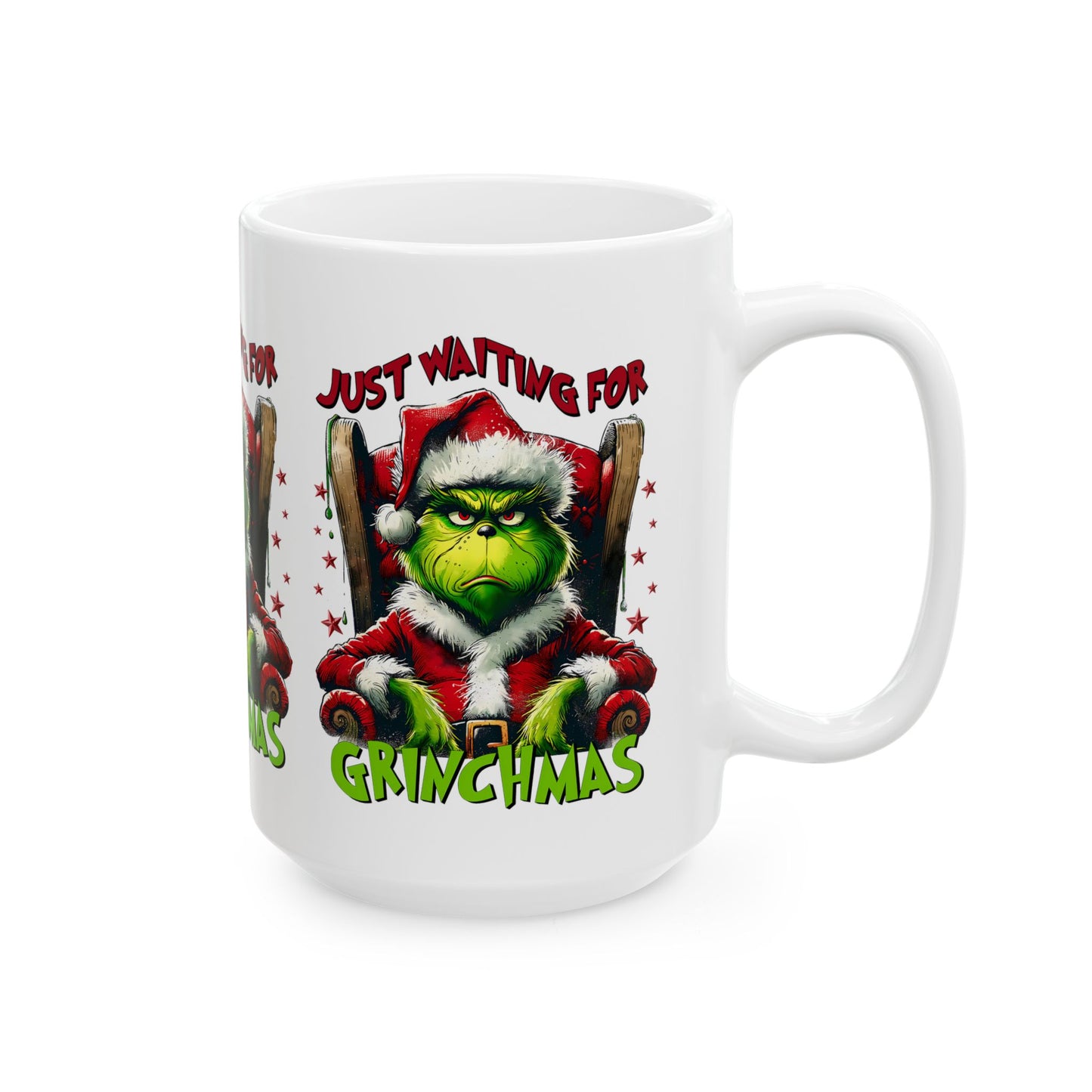 Princess Grace Grinch Christmas Mug Just Waiting for Grinchmas 11oz & 15oz