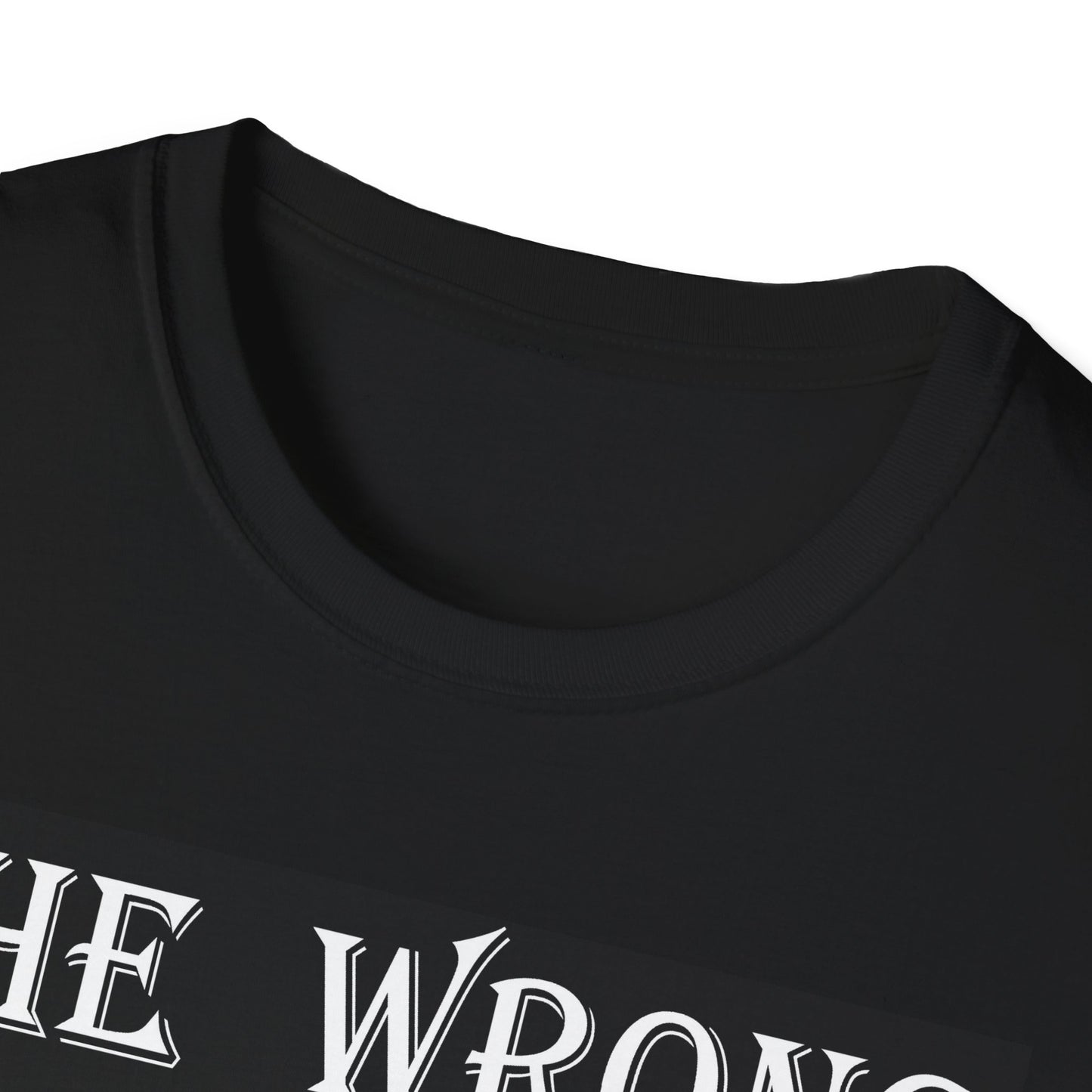 Michael Adonys The Wrong Brotha to F k With Unisex Softstyle TShirt