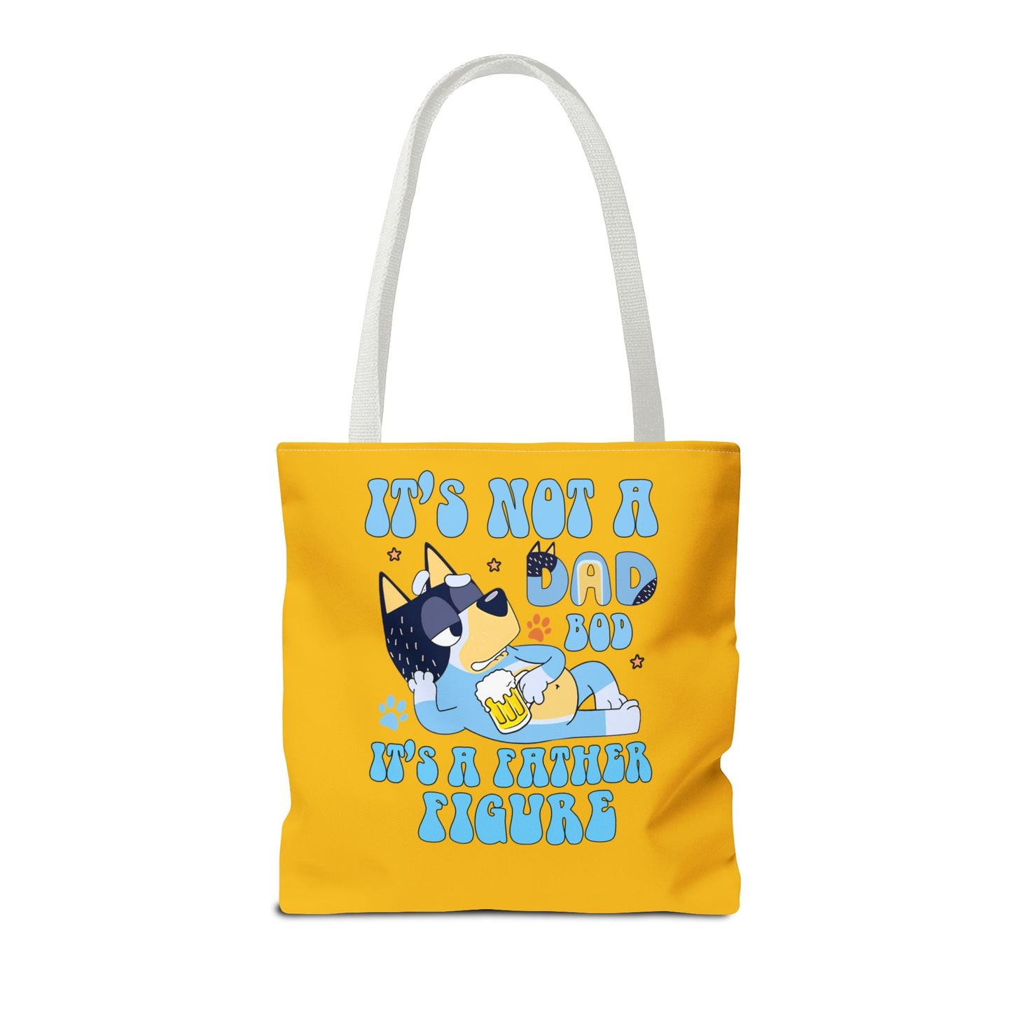 Princess Grace Fun Father's Day Tote Bag "It's Not a Dad Bod, It's a Father Figure"