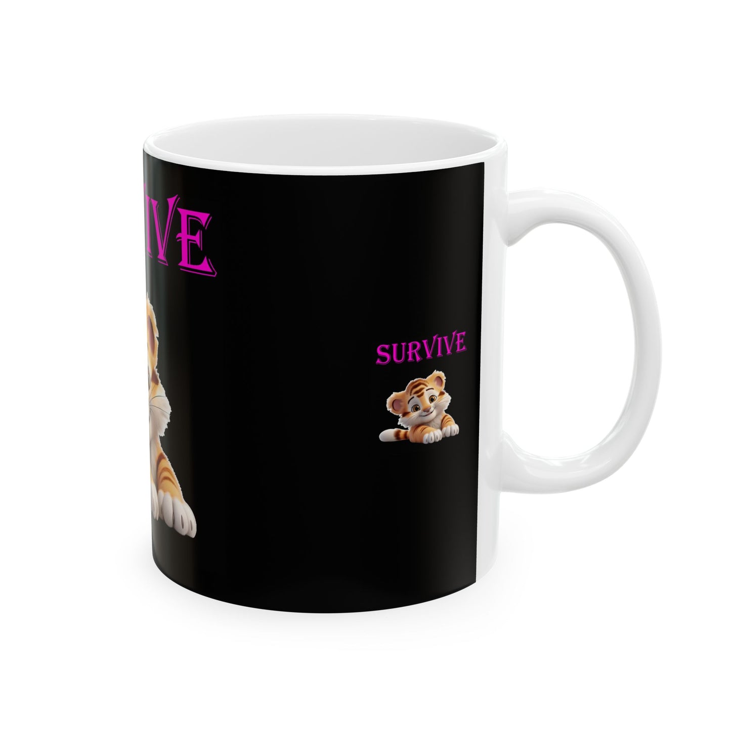 Princess Grace Survive Cute Tiger Ceramic Mug 11oz 15oz
