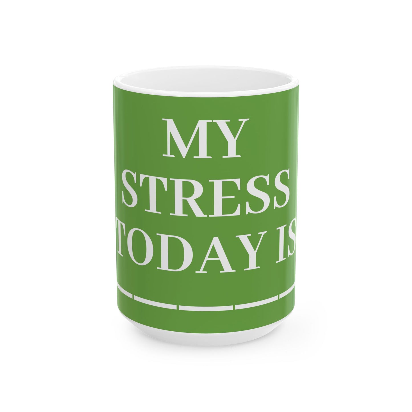 Princess Grace My Stress Today Is Ceramic Mug Fun Coffee Cup for Stress Relief