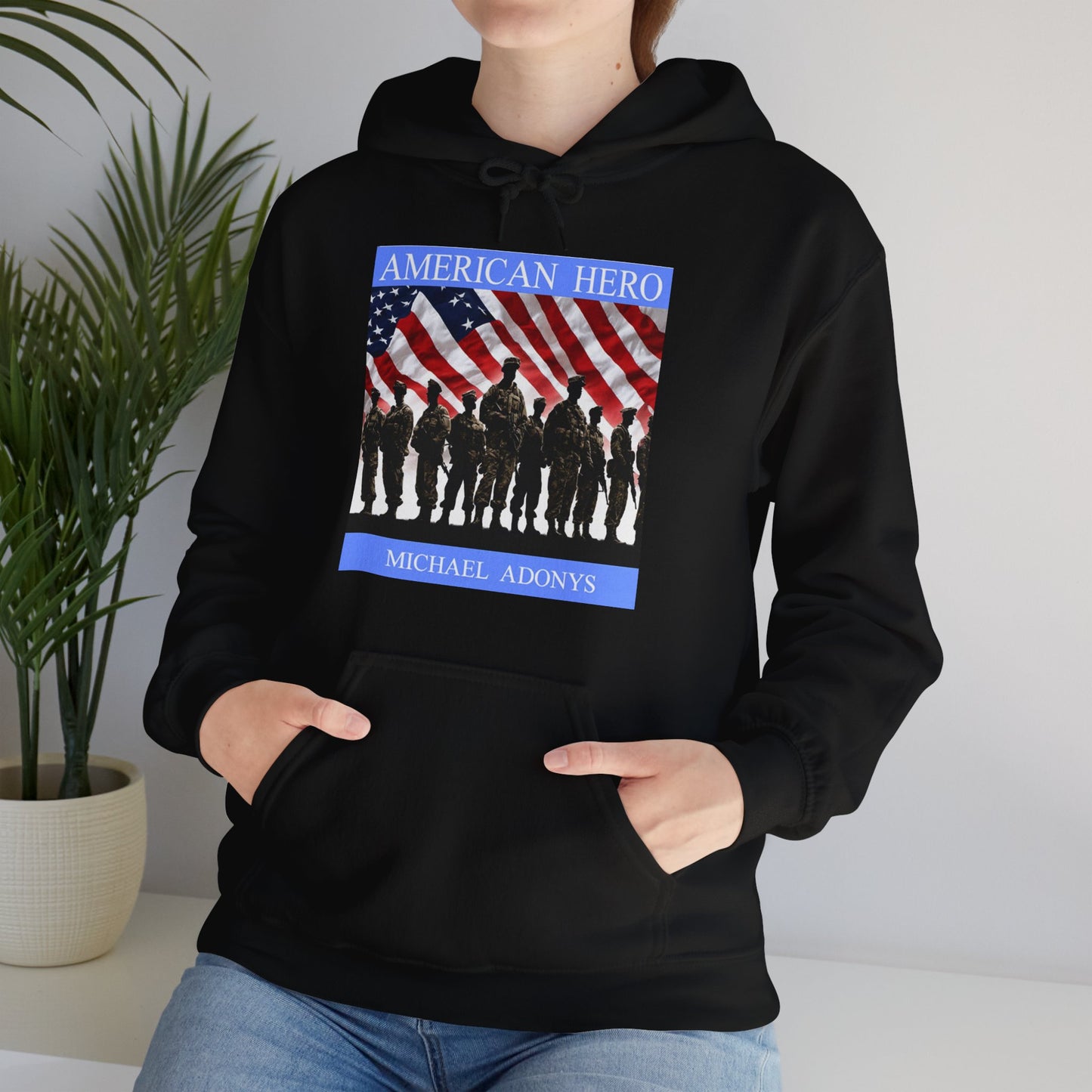 Michael Adonys American Hero Unisex Hooded Sweatshirt Perfect for Veterans Day Patriotic Celebrations