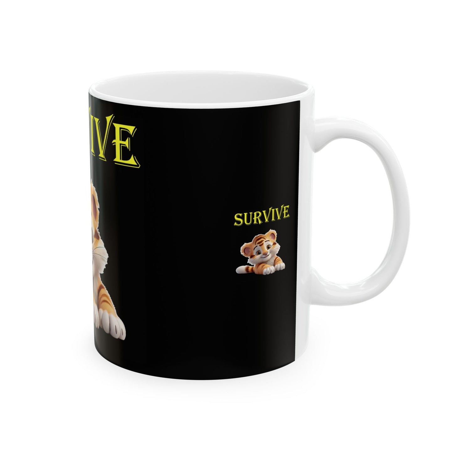 Princess Grace Survive Cute Survivor Tiger Ceramic Mug 11oz 15oz