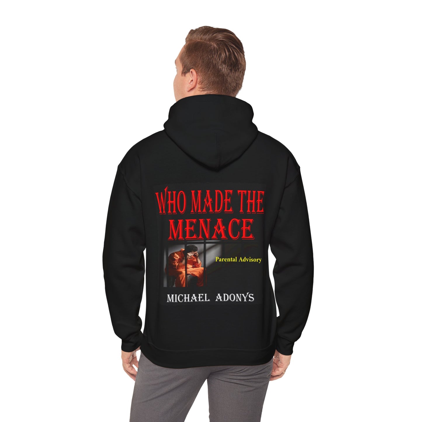 Michael Adonys Hoodie Who Made The Menace