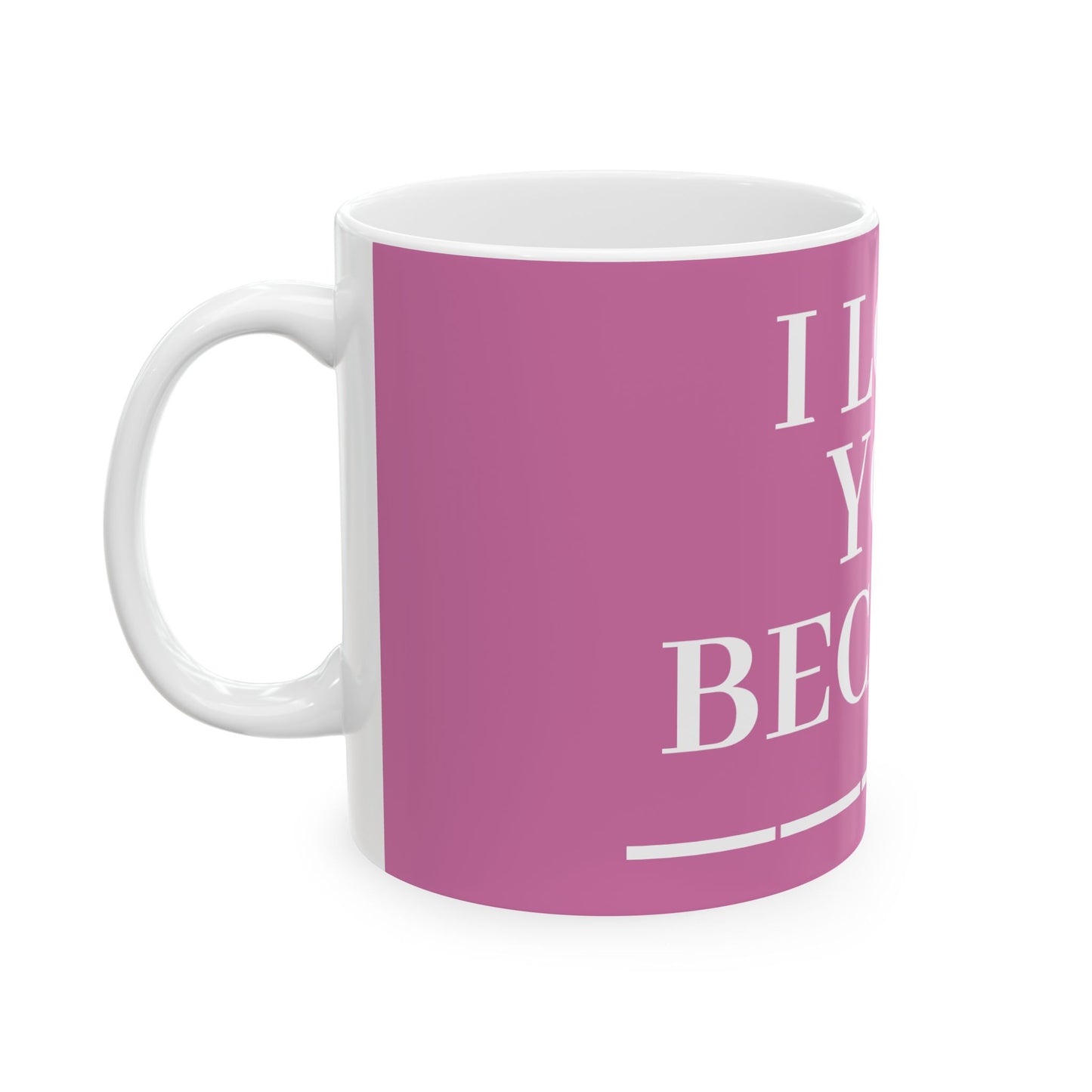 Princess Grace Romantic Ceramic Mug "I Love You Because" Perfect Gift for Anniversaries and Birthdays