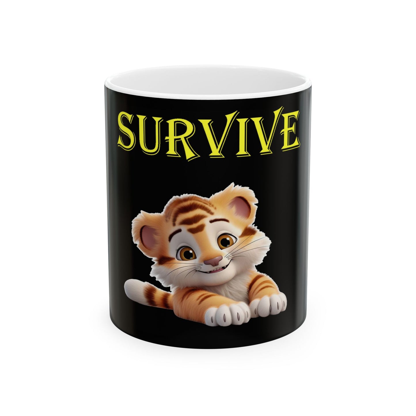 Princess Grace Survive Cute Survivor Tiger Ceramic Mug 11oz 15oz