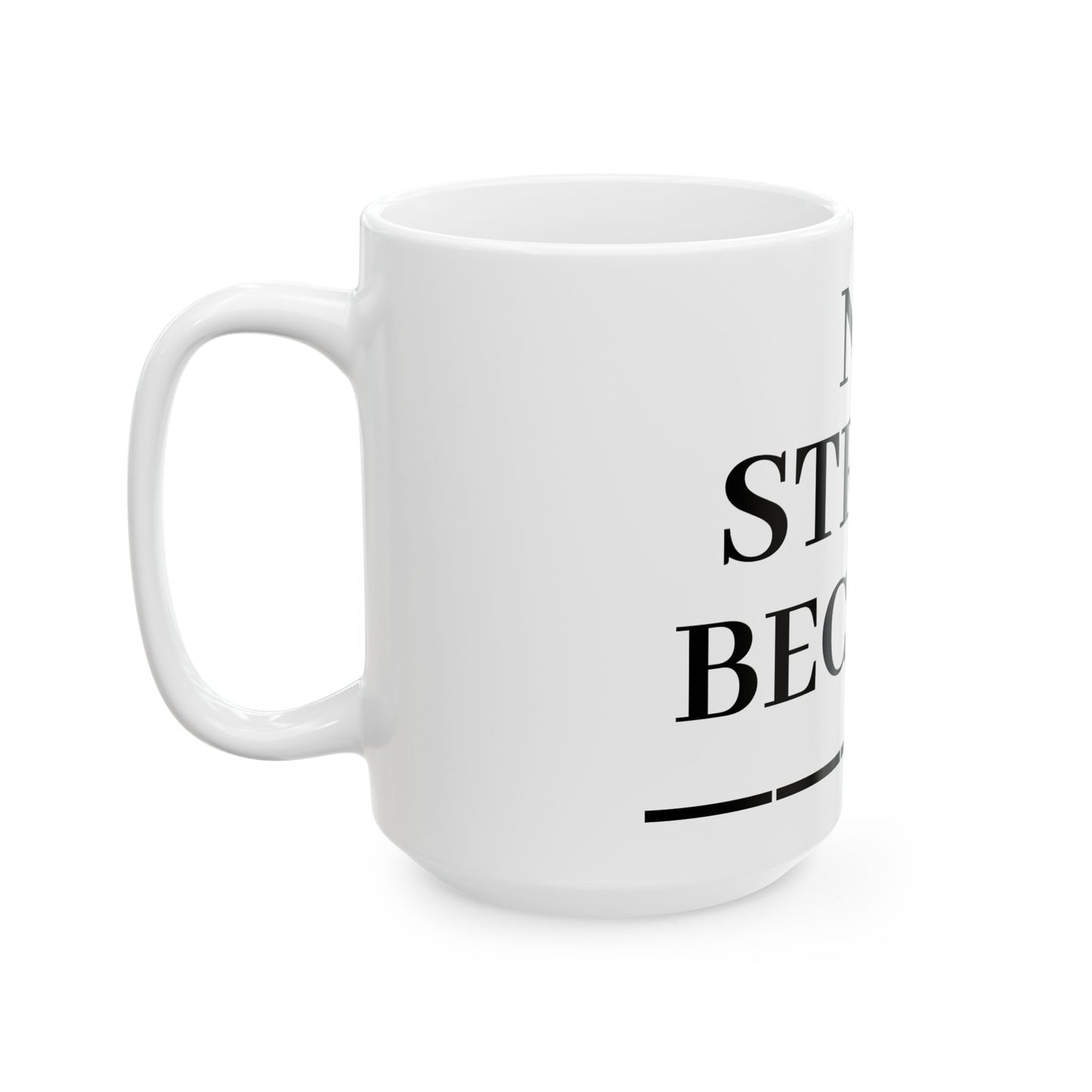 Princess Grace Inspirational Ceramic Mug 'NO STRESS BECAUSE' Perfect for Coffee & Tea Lovers