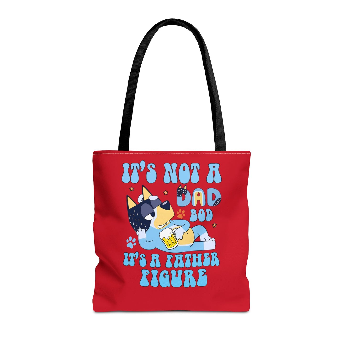 Princess Grace Funny Dog Dad Tote Bag It's Not a Dad Bod It's a Father Figure
