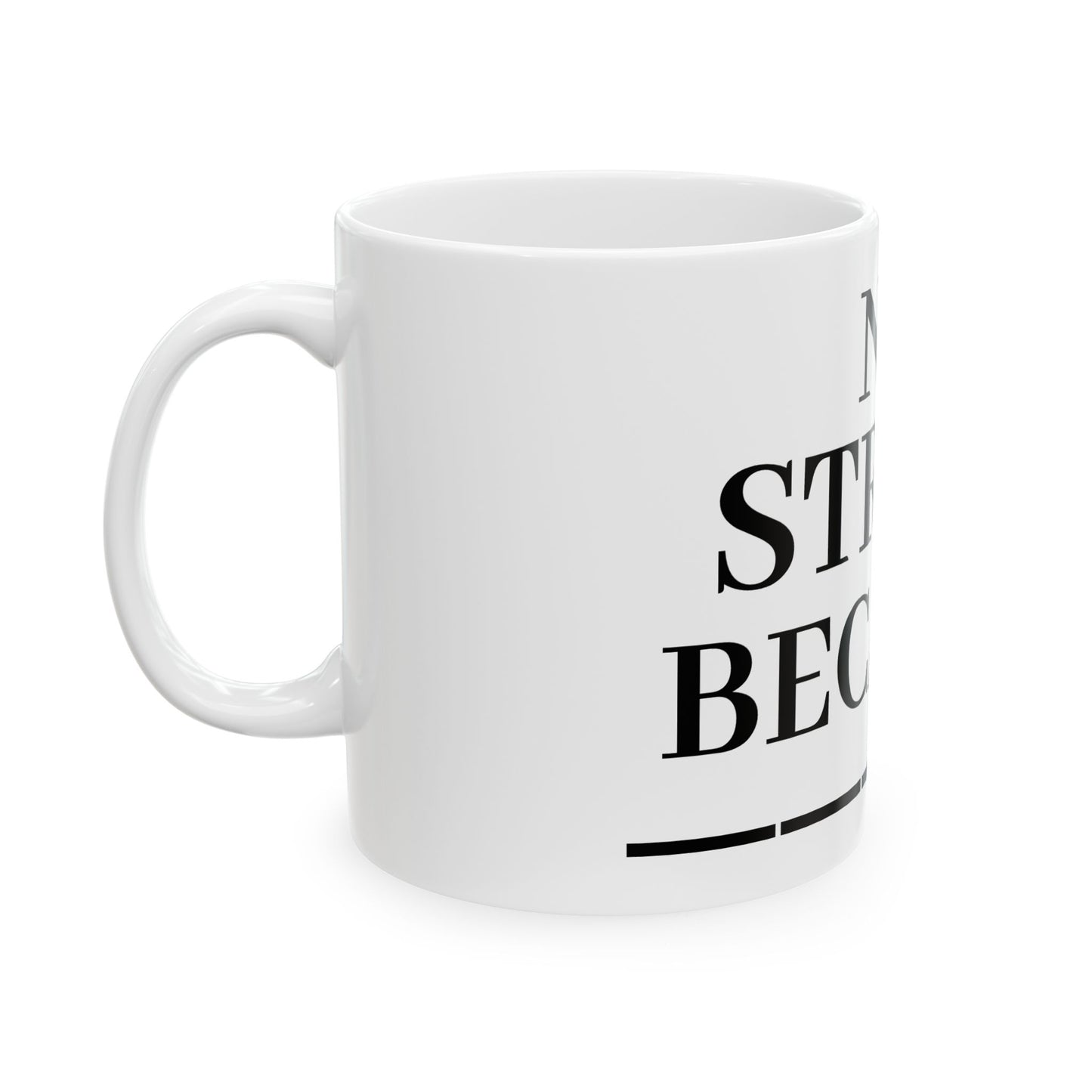 Princess Grace Inspirational Ceramic Mug 'NO STRESS BECAUSE' Perfect for Coffee & Tea Lovers