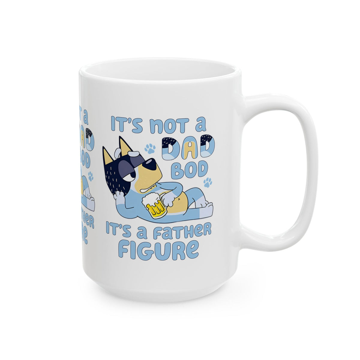 Princess Grace Funny Dad Mug 11oz & 15oz