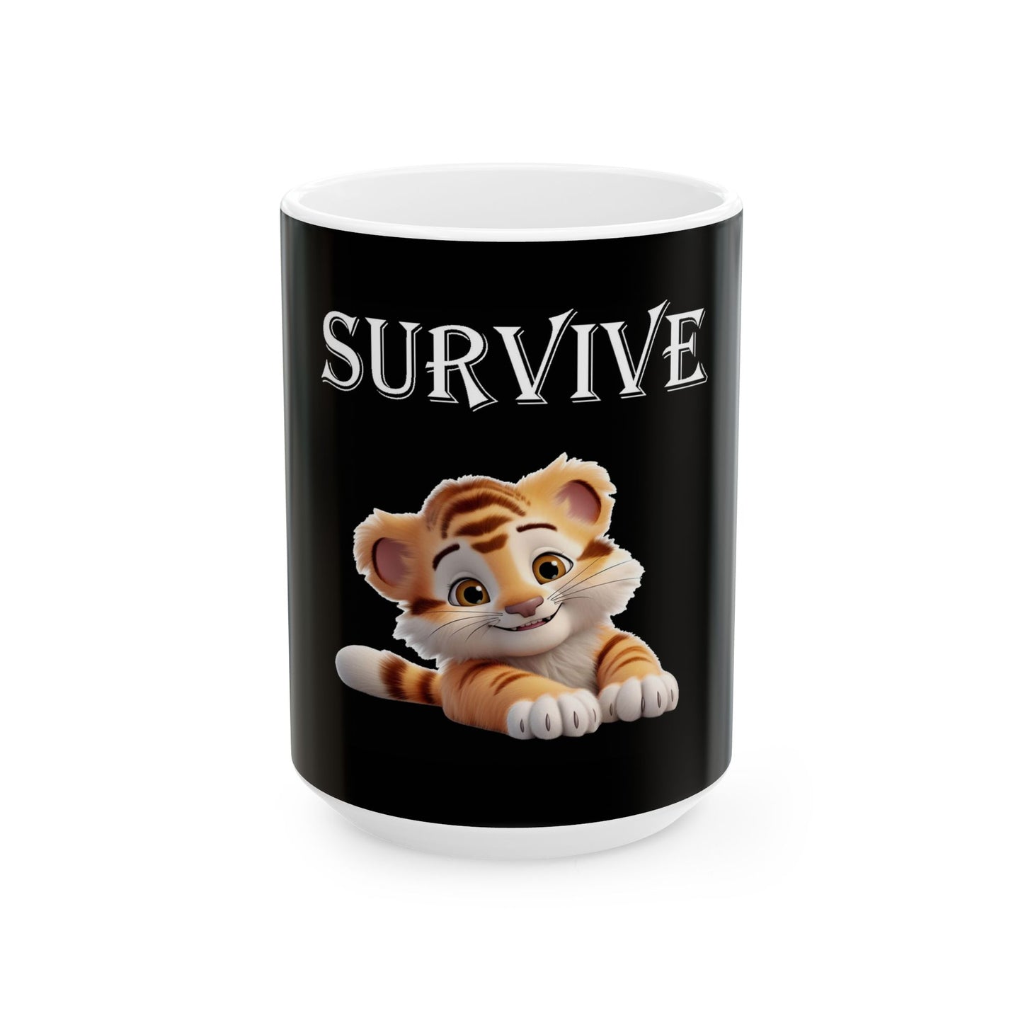 Pricess Grace Survive Cute Tiger Ceramic Mug 11oz 15oz