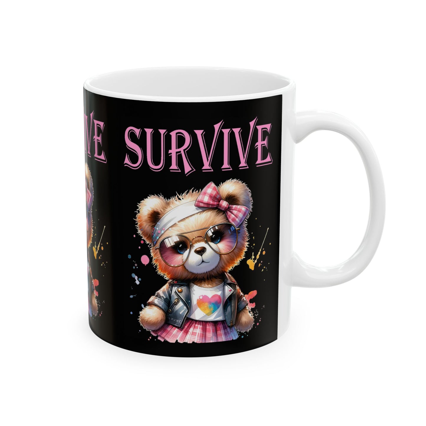 Princess Grace Cute Survival Bear Ceramic Mug Encouraging Gift for Friends & Family