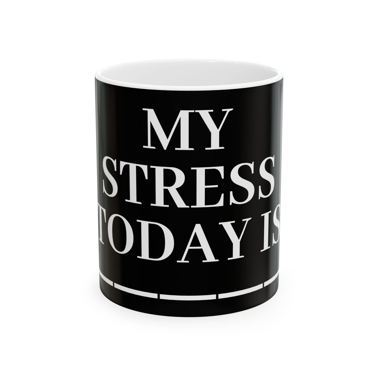 Princess Grace Stress Relief Ceramic Mug Perfect for Daily Motivation & Coffee Lovers 11oz & 15oz Options