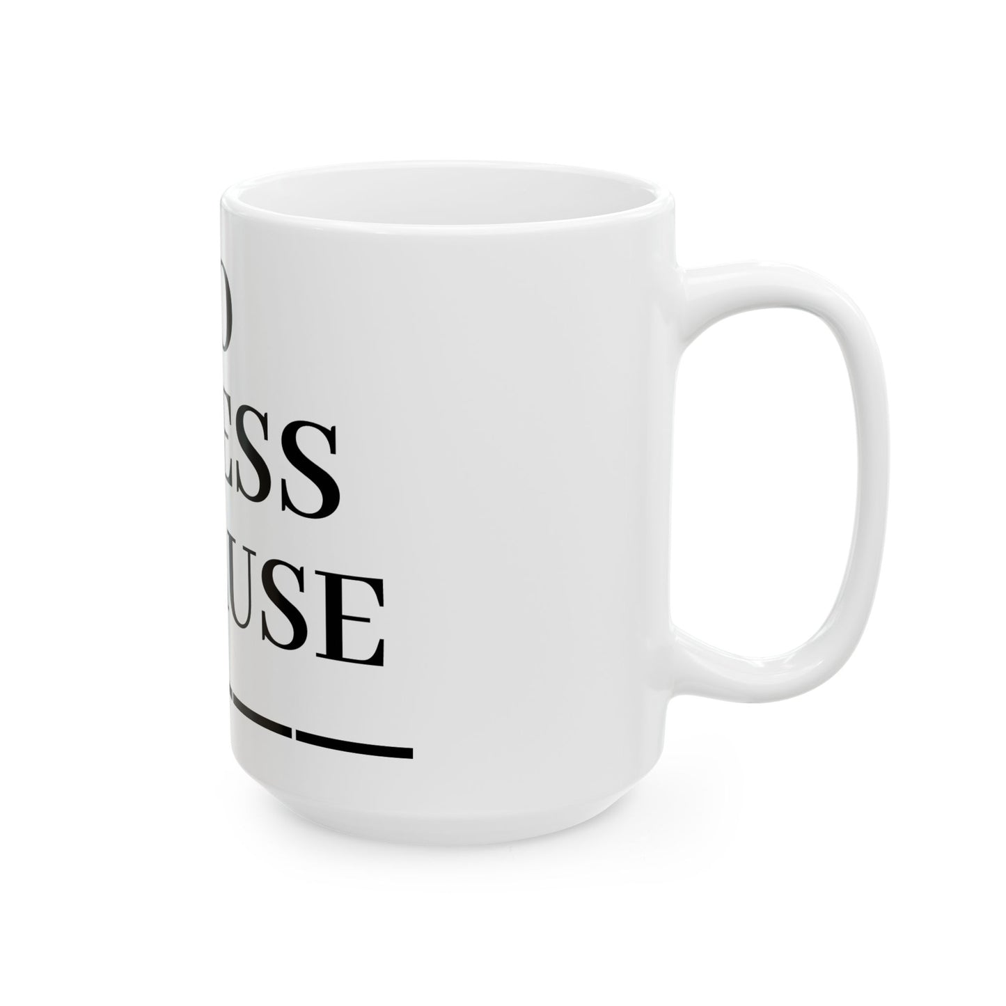 Princess Grace Inspirational Ceramic Mug 'NO STRESS BECAUSE' Perfect for Coffee & Tea Lovers