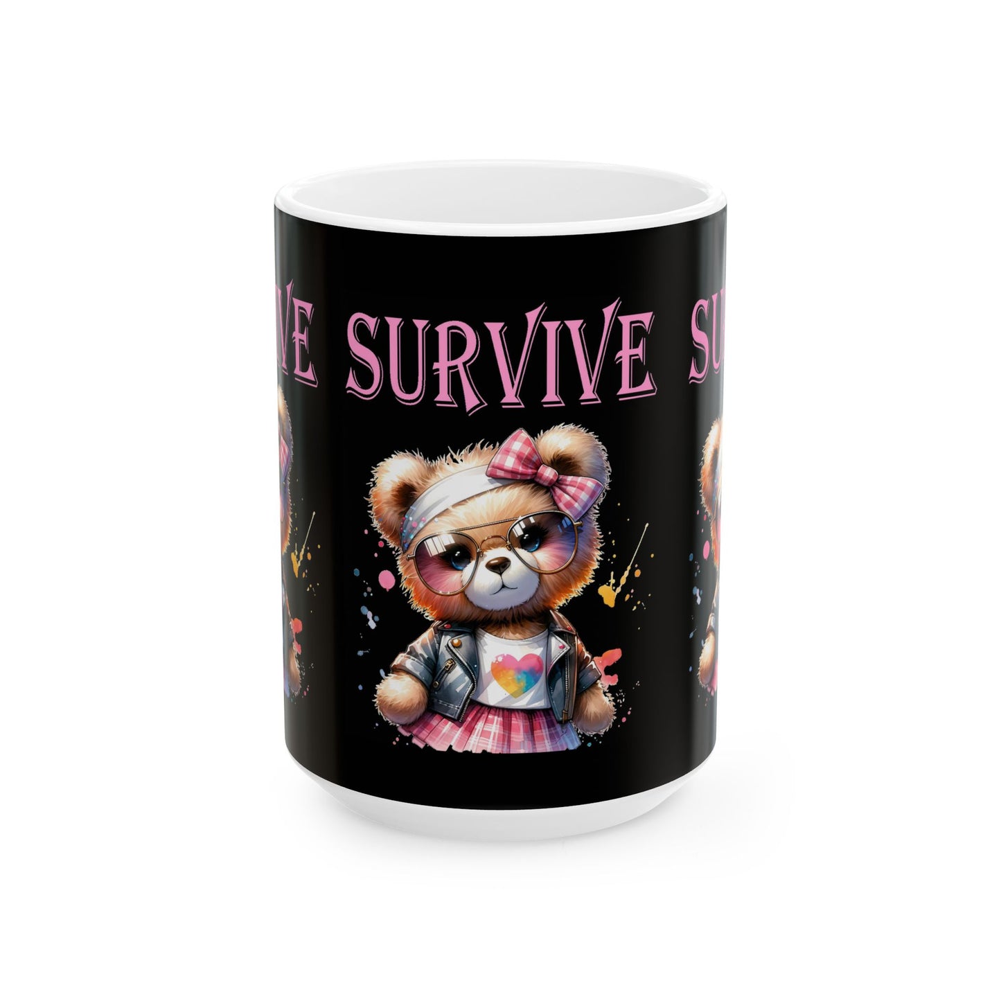 Princess Grace Cute Survival Bear Ceramic Mug Encouraging Gift for Friends & Family