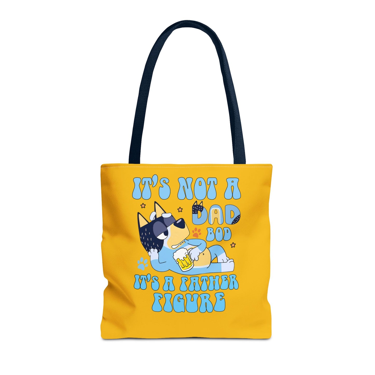 Princess Grace Fun Father's Day Tote Bag "It's Not a Dad Bod, It's a Father Figure"