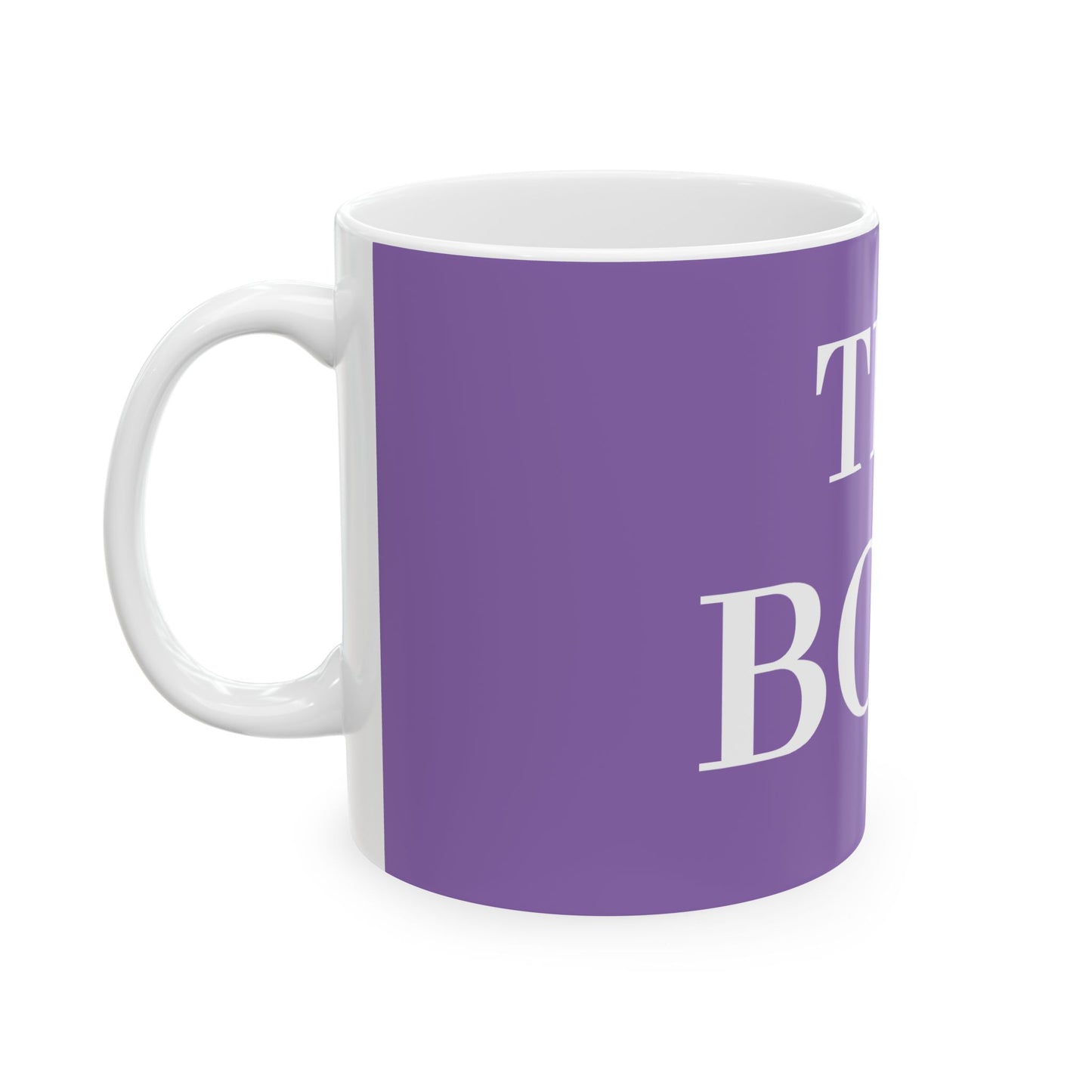 Princess Grace The Boss Ceramic Mug 11oz & 15oz Perfect Gift for Leaders & Bosses