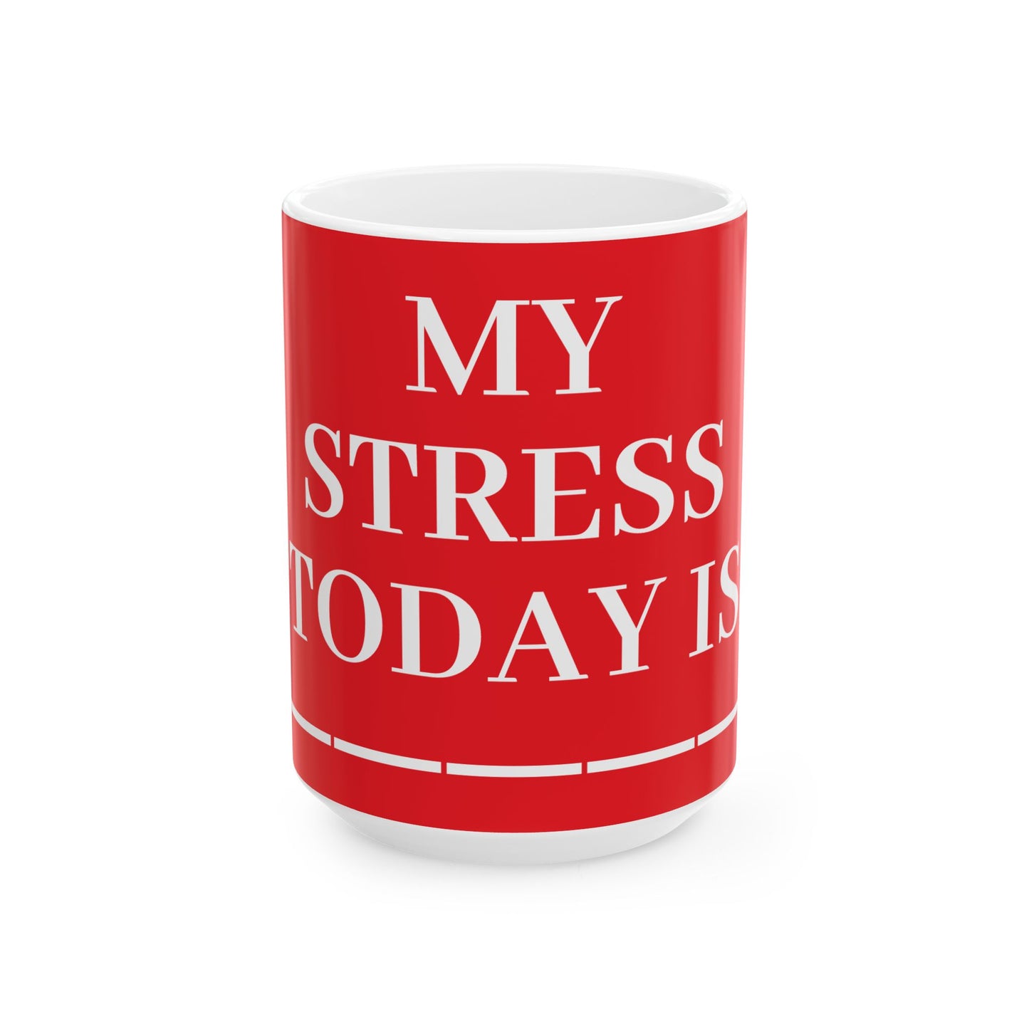 Princess Grace My Stress Level Ceramic Coffee Mug Fun Red Design Perfect Gift for Coffee Lovers