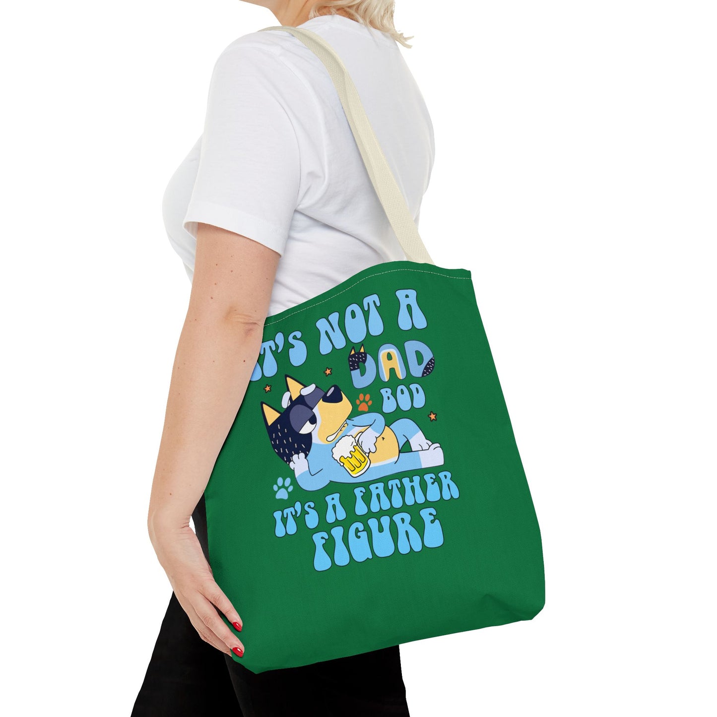 Princess Grace  Funny Dad Tote Bag   "It's Not a Dad Bod, It's a Father Figure"