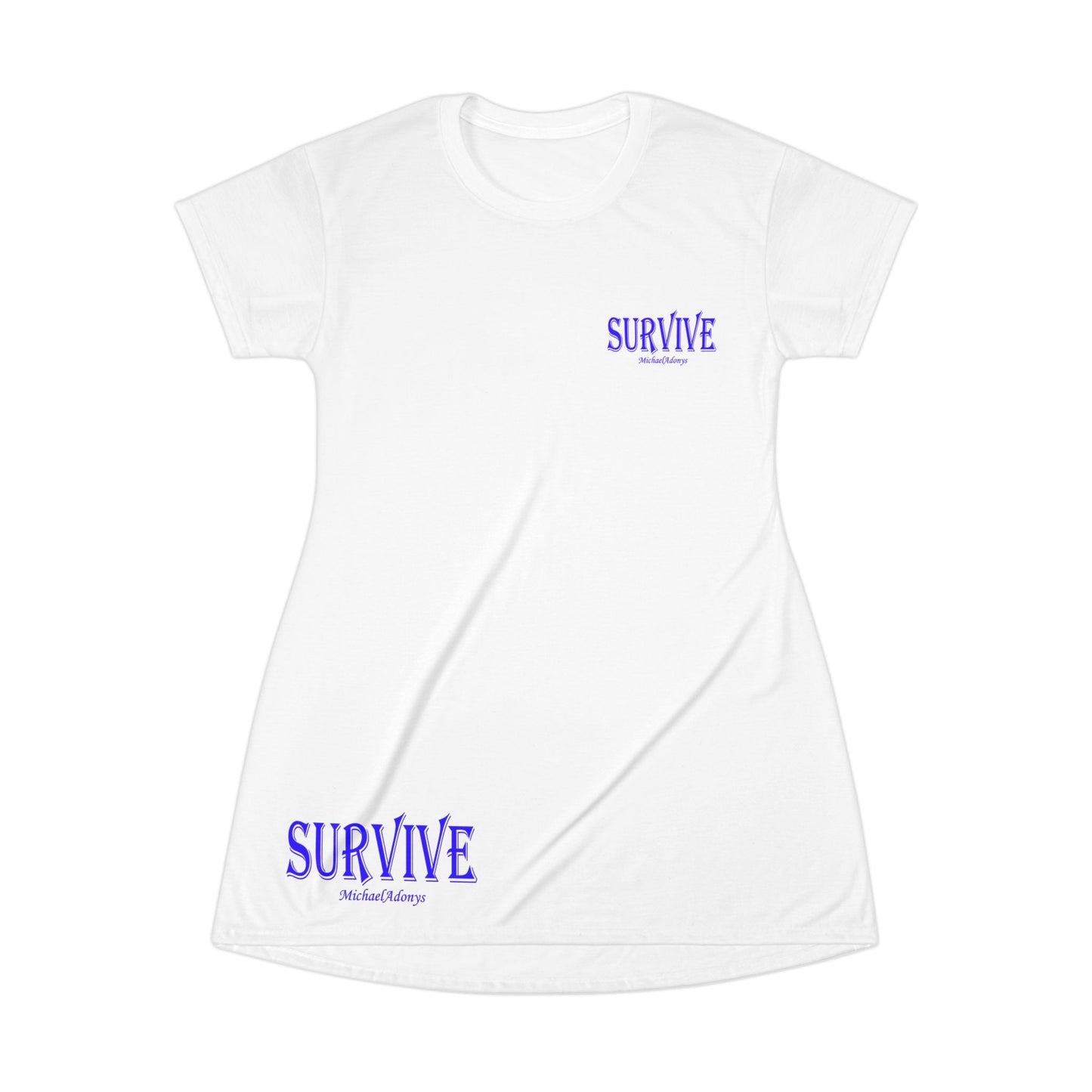 Princess Grace  Survive  T-Shirt Dress