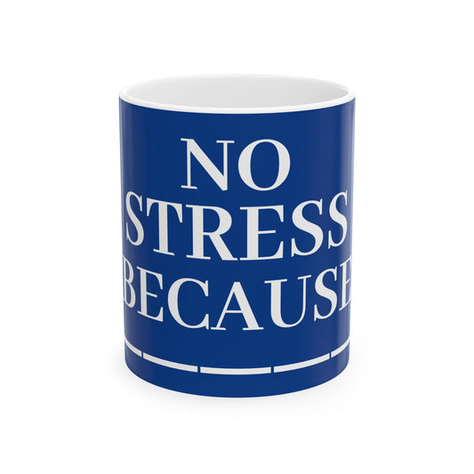 Princess Grace  No Stress Ceramic Mug   11oz & 15oz Coffee Cup for Relaxation and Daily Inspiration