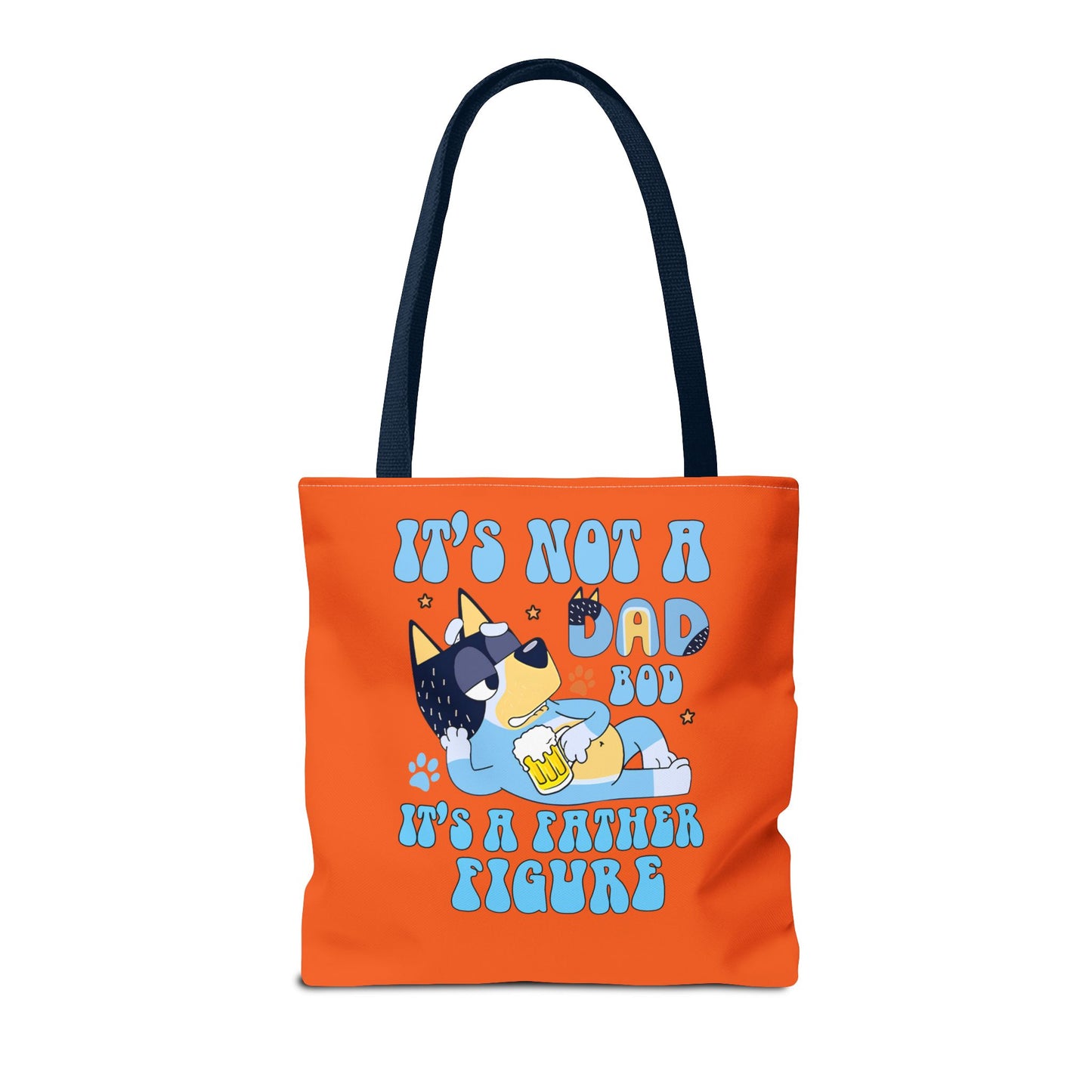 Princess Grace  Humorous Dad Tote Bag  "It's Not a Dad Bod, It's a Father Figure"