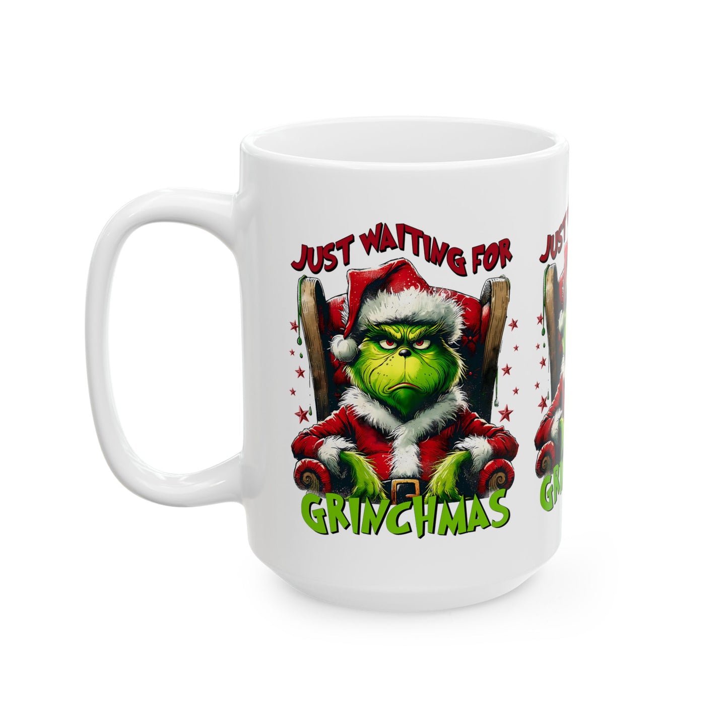 Princess Grace Grinch Christmas Mug   Just Waiting for Grinchmas  11oz & 15oz