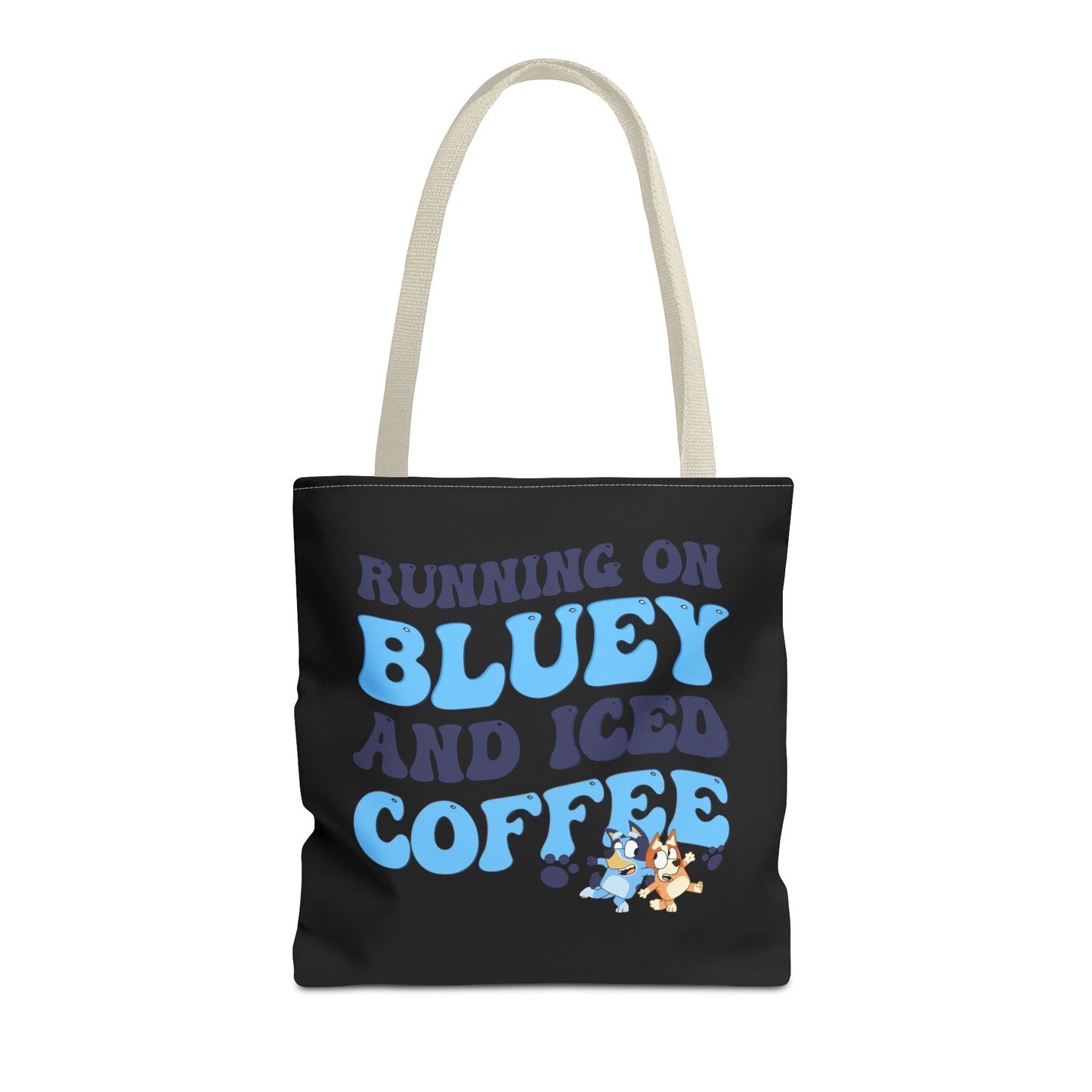 Princess Grace  Running on Bluey and Iced Coffee Tote Bag Fun & Functional for Moms and Kids