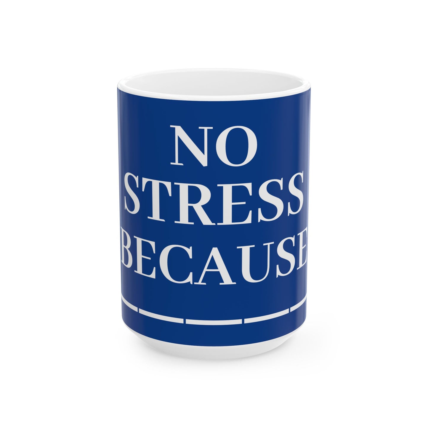 Princess Grace  No Stress Ceramic Mug   11oz & 15oz Coffee Cup for Relaxation and Daily Inspiration