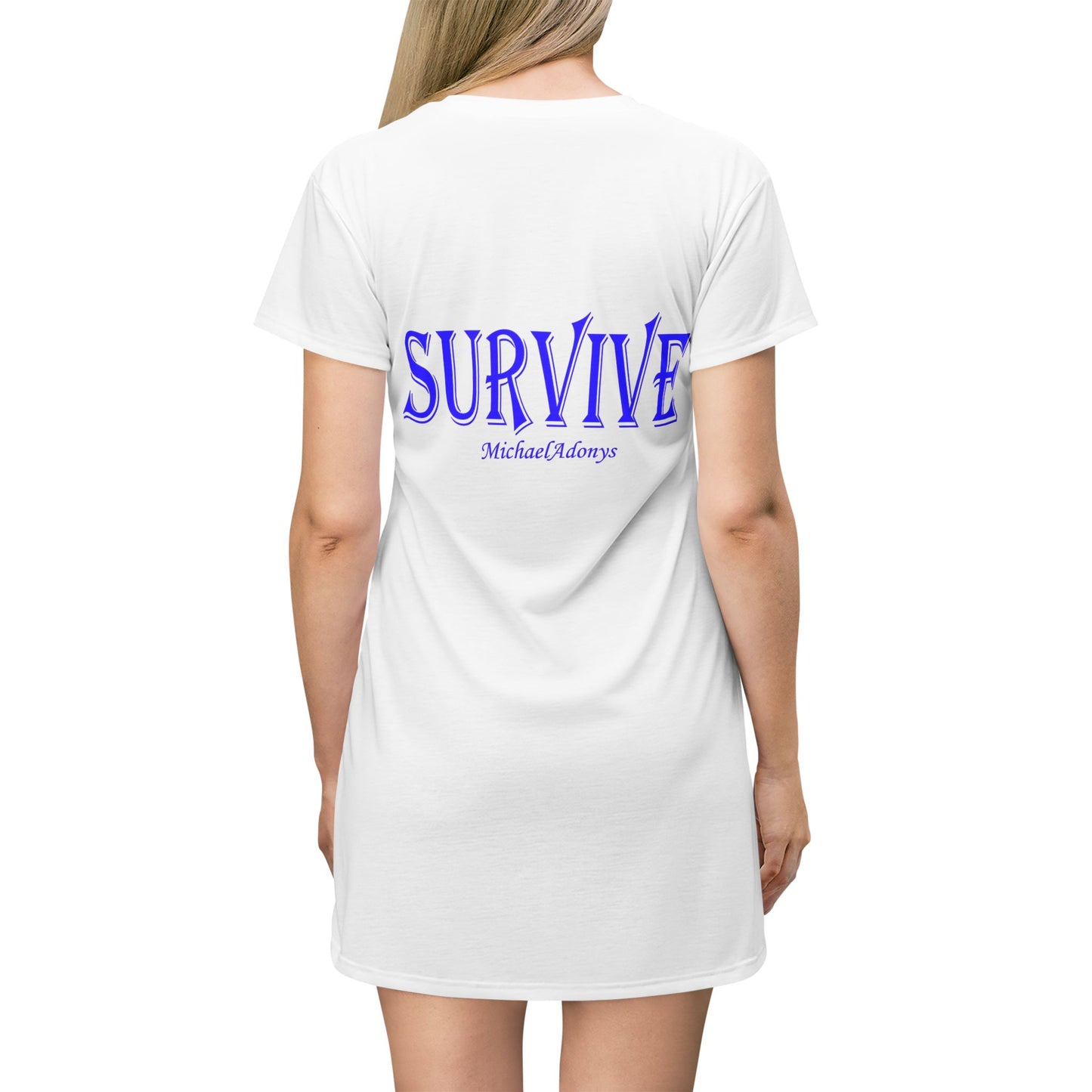 Princess Grace  Survive  T-Shirt Dress