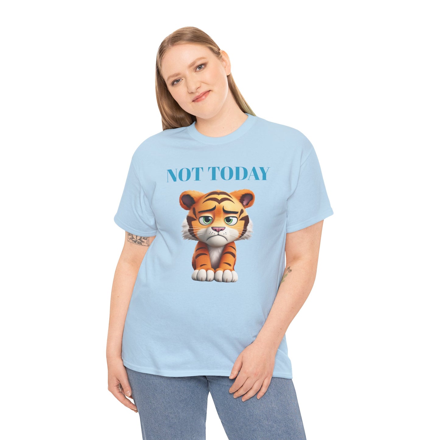 Princess Grace  Not Today Tiger Unisex Heavy Cotton Tee Casual Fun Cat Graphic Shirt