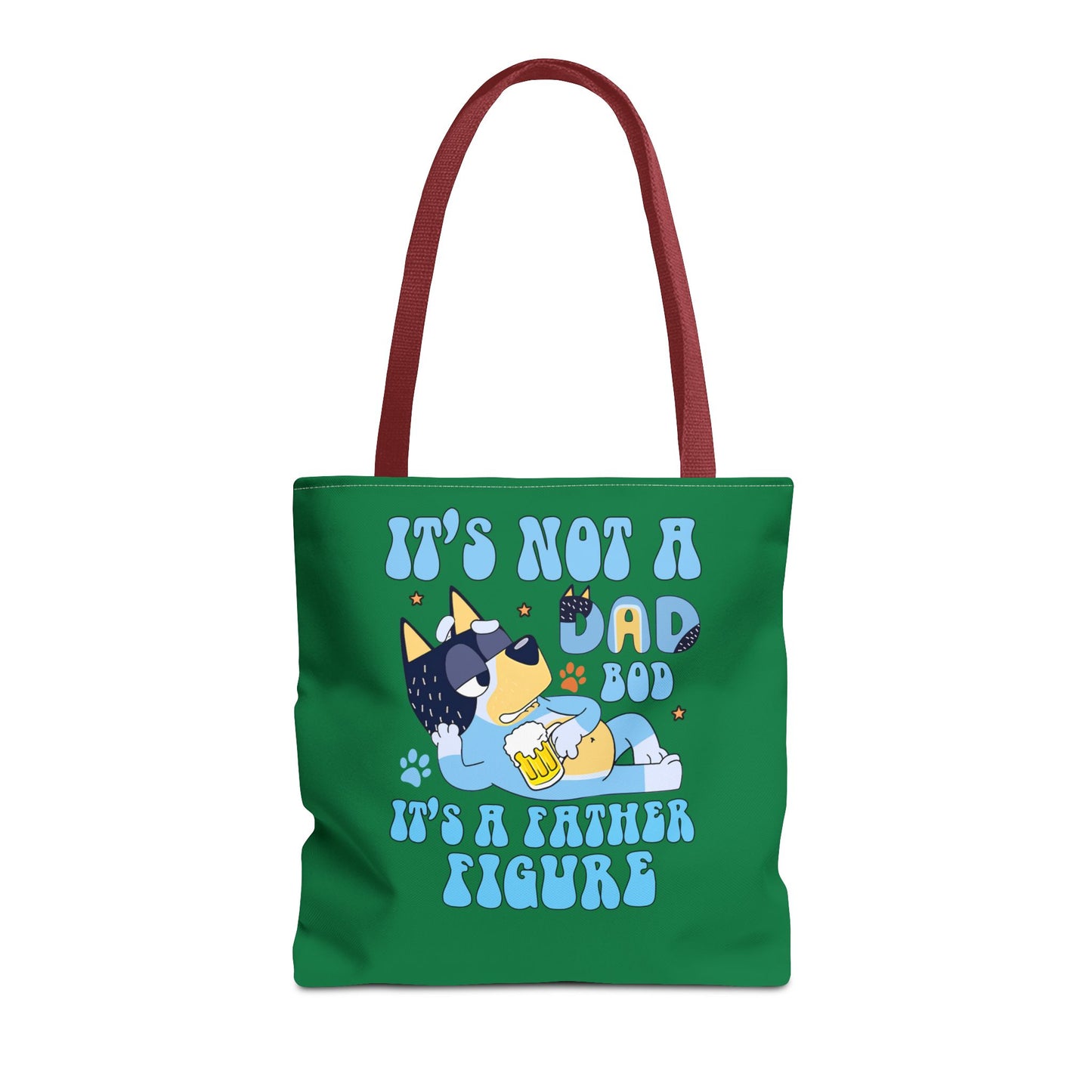 Princess Grace  Funny Dad Tote Bag   "It's Not a Dad Bod, It's a Father Figure"