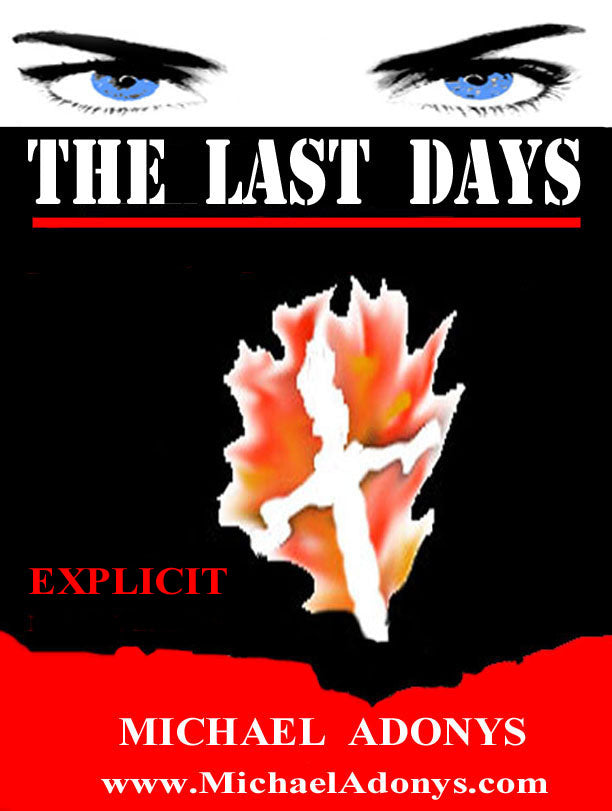 THE LAST DAYS [EXPLICIT]