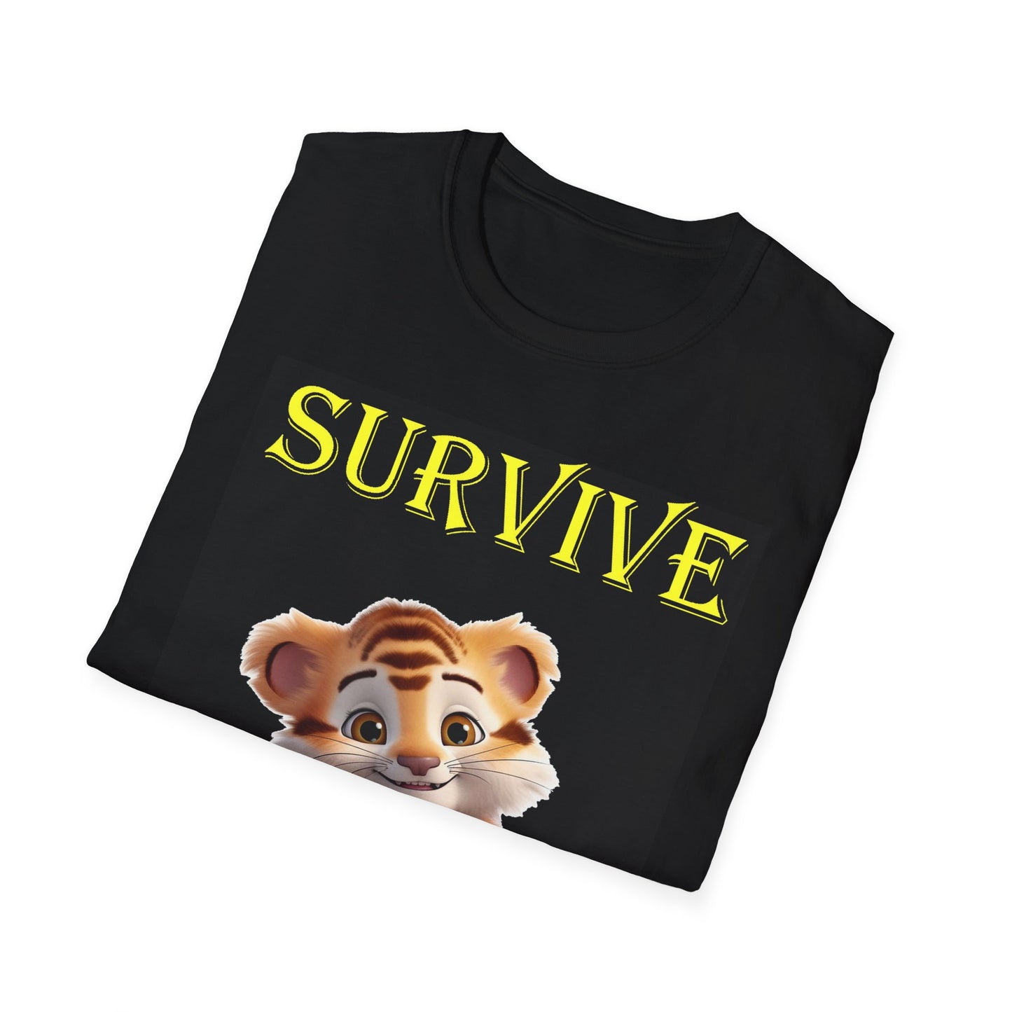 Princess Grace  Survive Tiger Unisex Softstyle T-Shirt  Cute Animal Graphic Tee