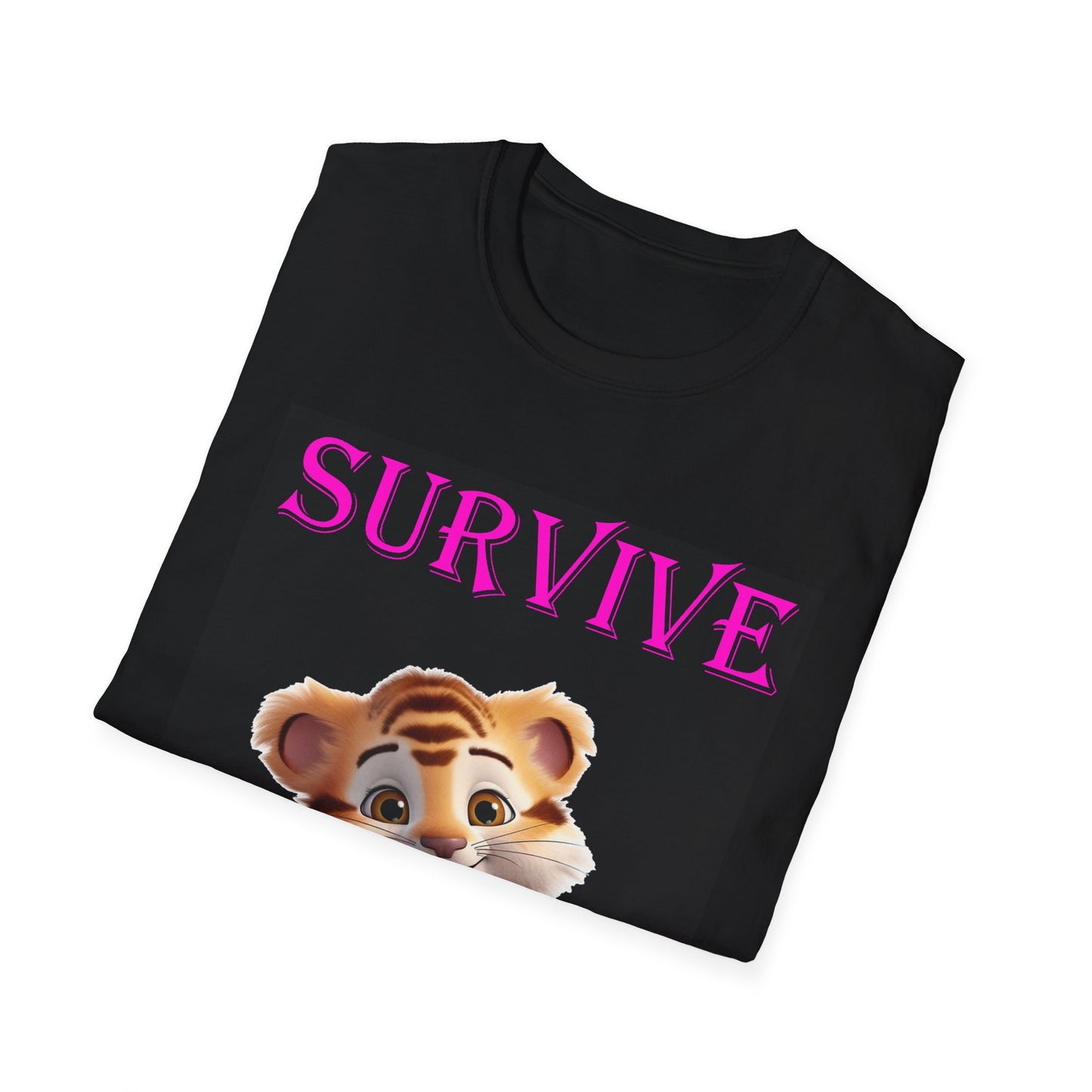 Princess Grace Survive Tiger Design Unisex Softstyle T-Shirt  Cute Animal Graphic Tee