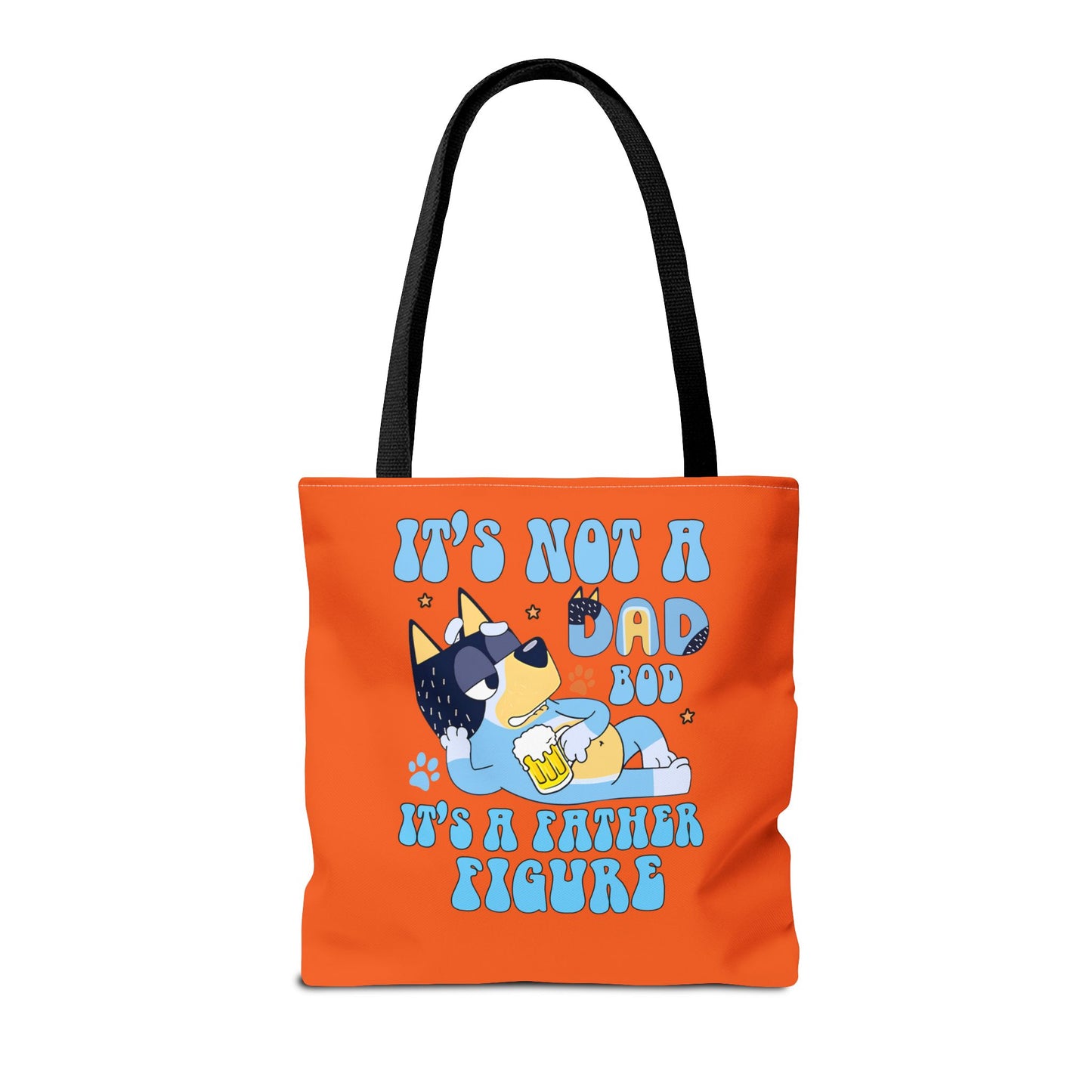 Princess Grace  Humorous Dad Tote Bag  "It's Not a Dad Bod, It's a Father Figure"