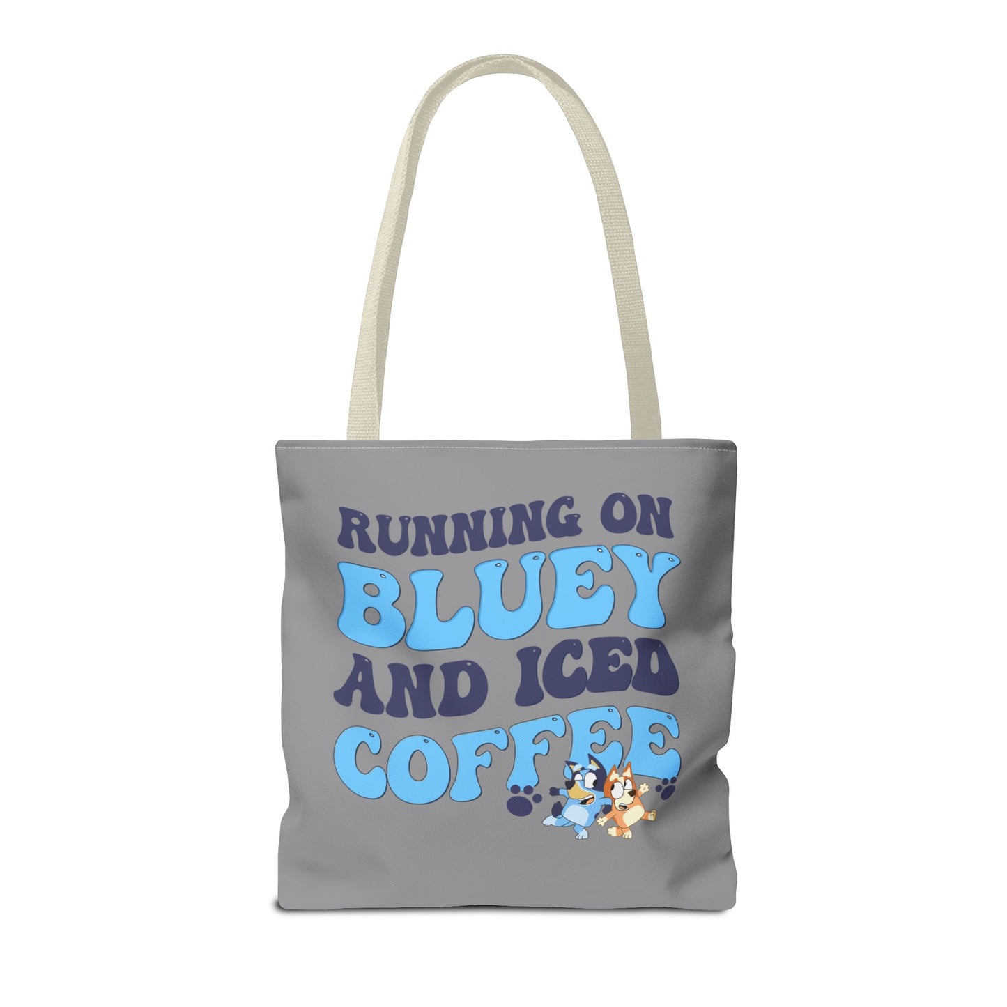 Princess Grace  Running on Bluey and Iced Coffee Tote Bag Fun & Functional Everyday Bag