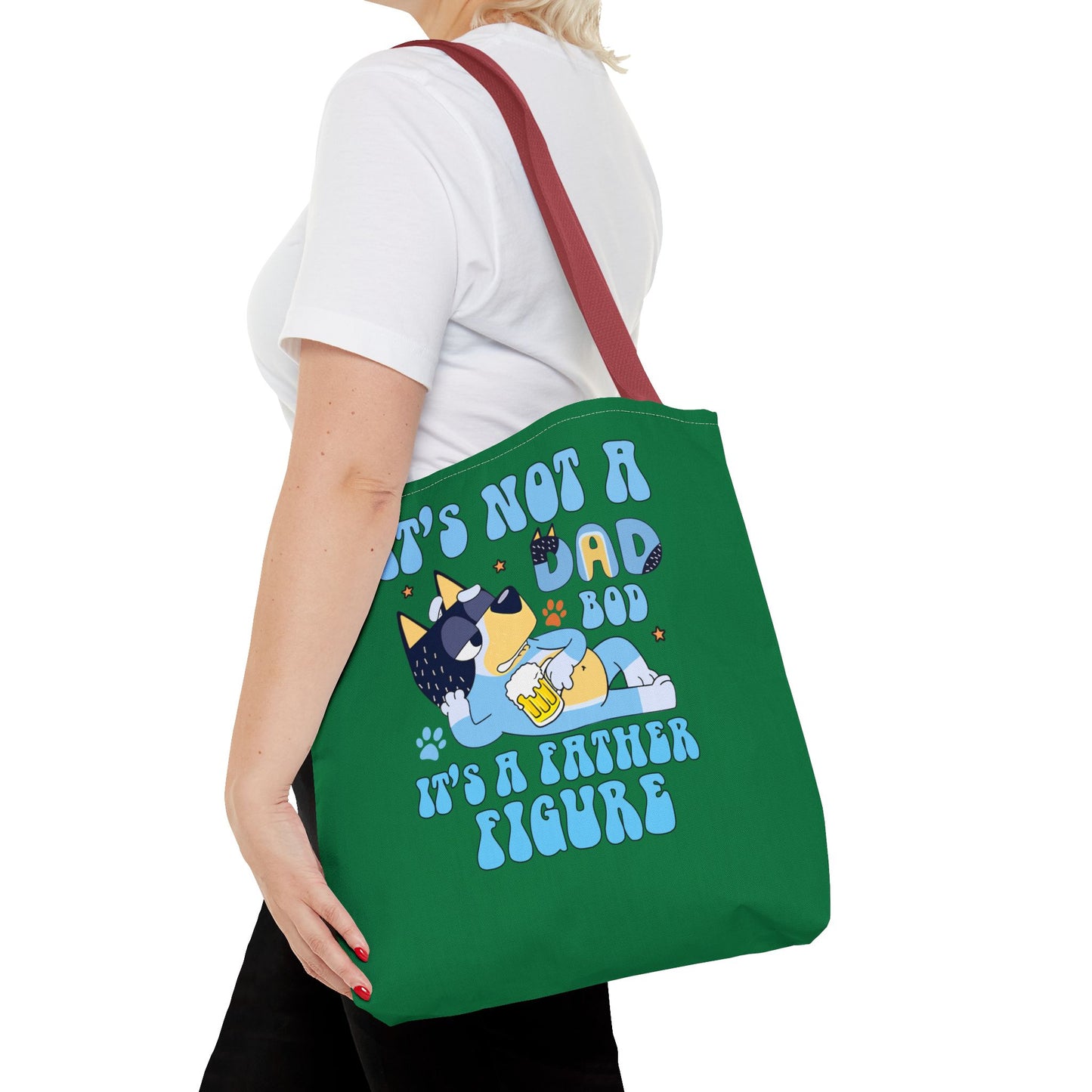 Princess Grace  Funny Dad Tote Bag   "It's Not a Dad Bod, It's a Father Figure"